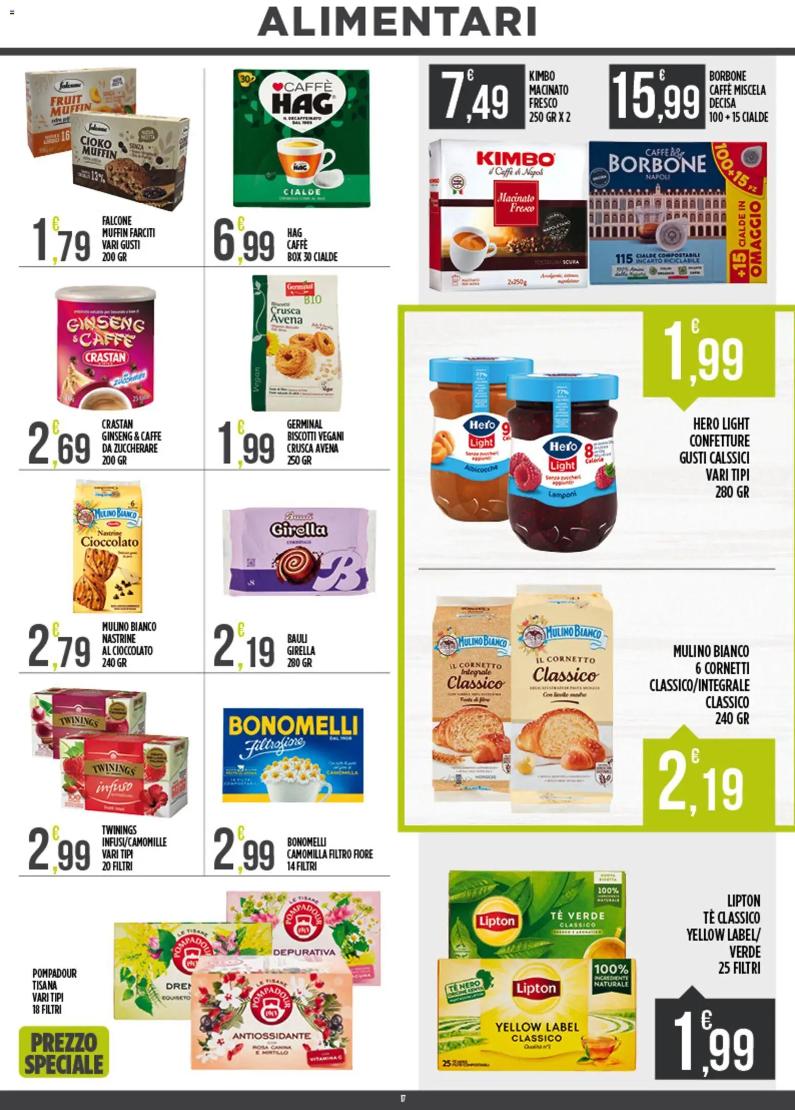 Volantino Euroesse del 23.02.2026 | Pagina: 17 | Prodotti: Cioccolato, Tè, Albicocche, Macinato