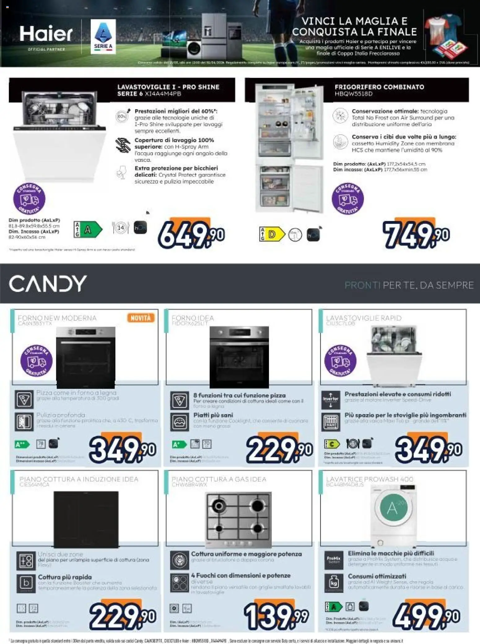 Volantino Unieuro del 17.04.2026 | Pagina: 33 | Prodotti: Pizza, Piano cottura, Frigorifero, Frigorifero combinato