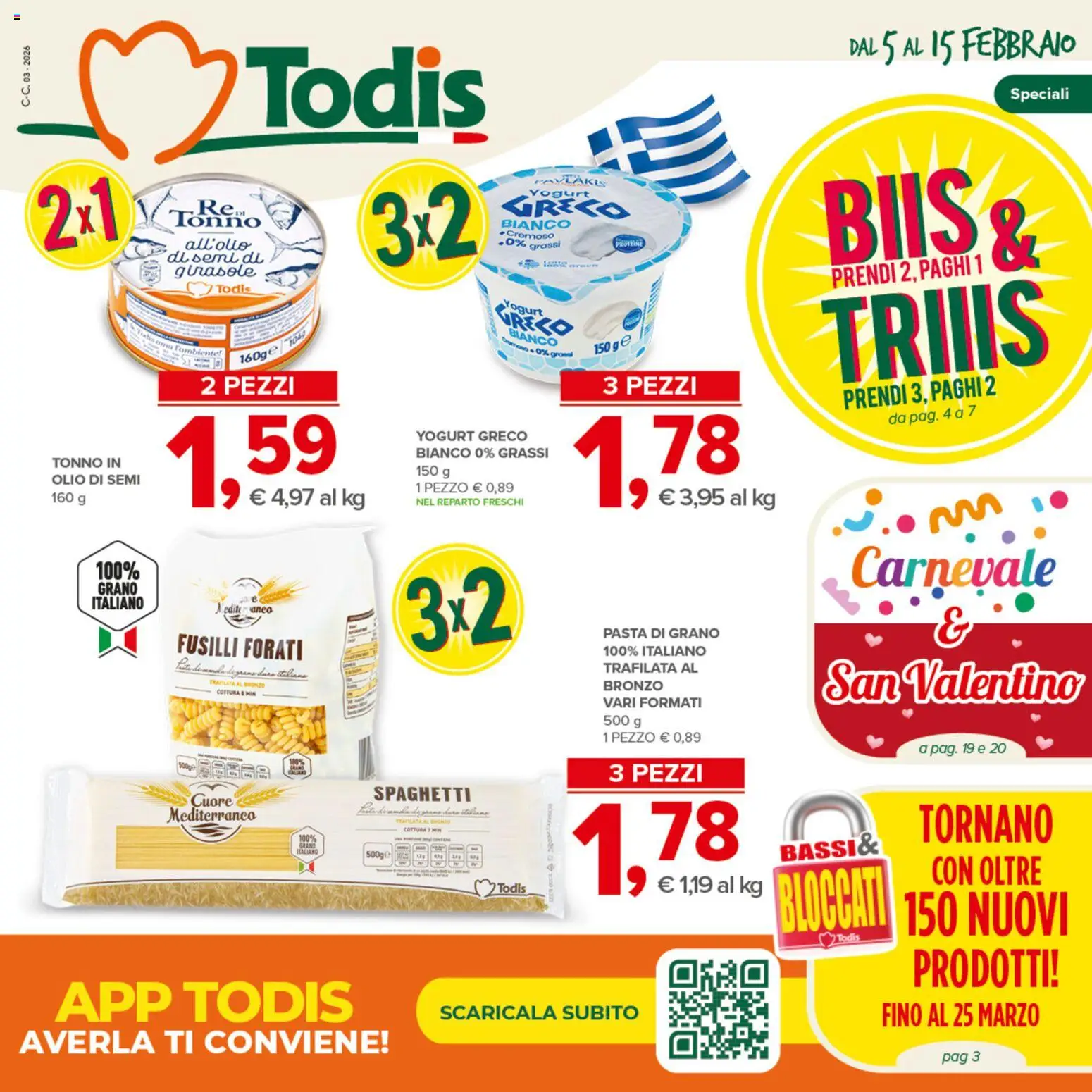 Volantino Todis del 05.02.2026 | Pagina: 1 | Prodotti: Yogurt greco, Olio, Tonno, Fusilli