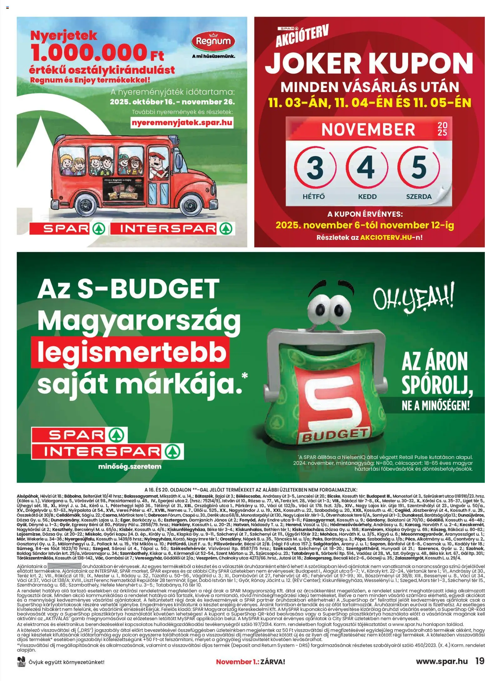 Spar akciós ujság - amely érvényes a következő dátumtól: 30.10.2025 | Oldal: 19 | Termékek: Szőlő, Kapu