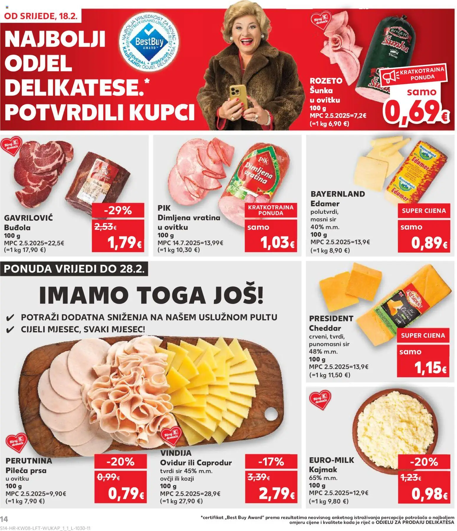 Kaufland katalog | vrijedi od 18.02.2026 | Stranica: 14 | Proizvodi: Vindija, Šunka, Kajmak, Tvrdi sir