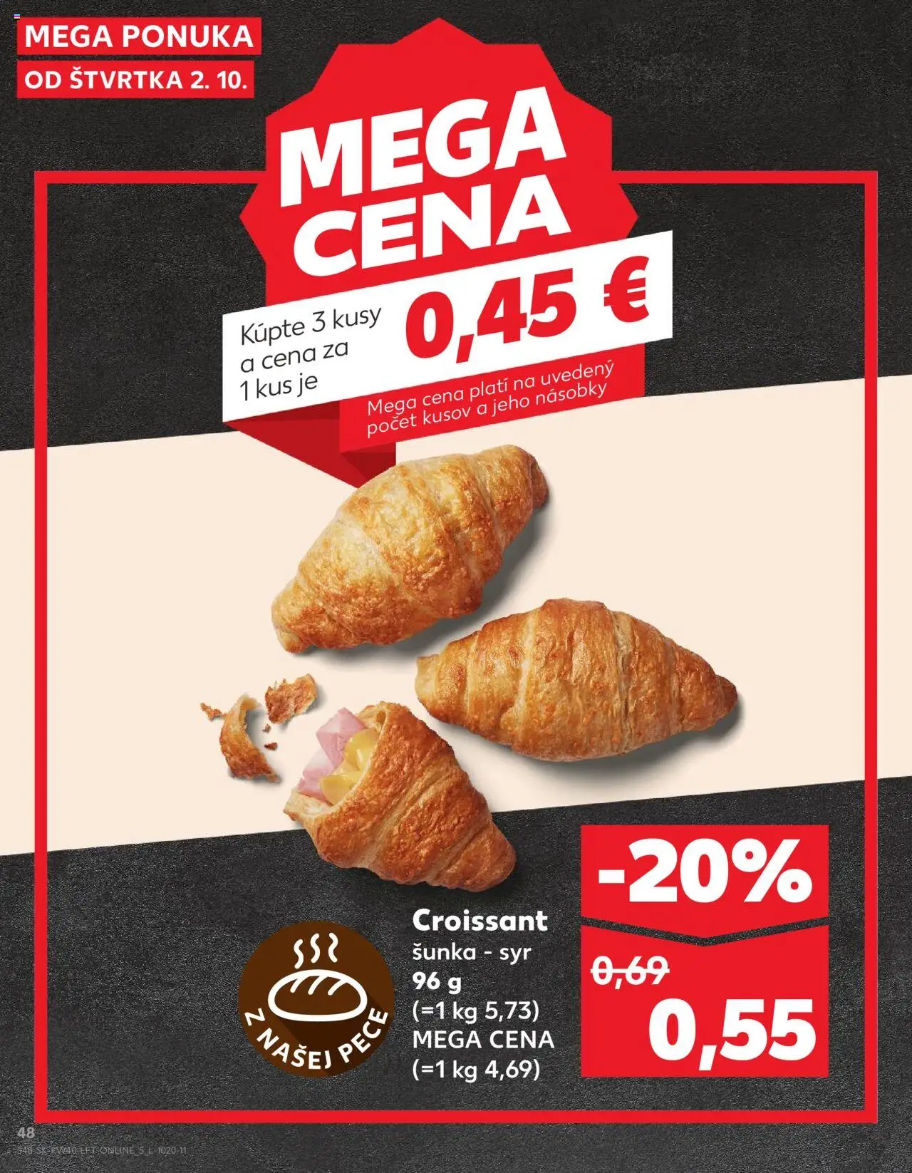 Nové Kaufland akcie – leták je platný od 02.10.2025 | Strana: 48 | Produkty: Syr, Šunka, Croissant