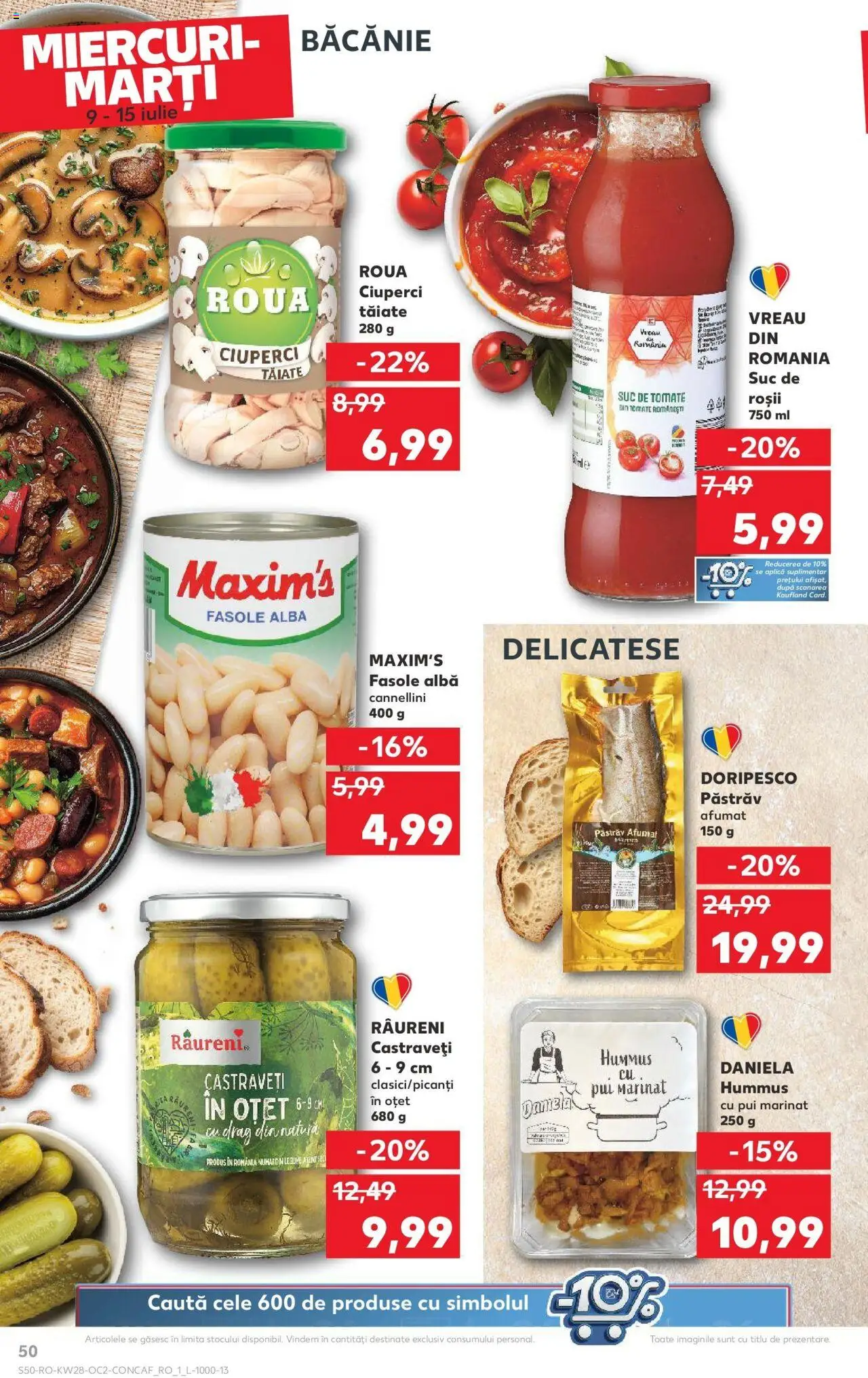 Catalog Kaufland - Bucureşti – valabil de la 09.07.2025 | Pagină: 50 | Produse: Ciuperci, Oțet, Suc, Castraveți