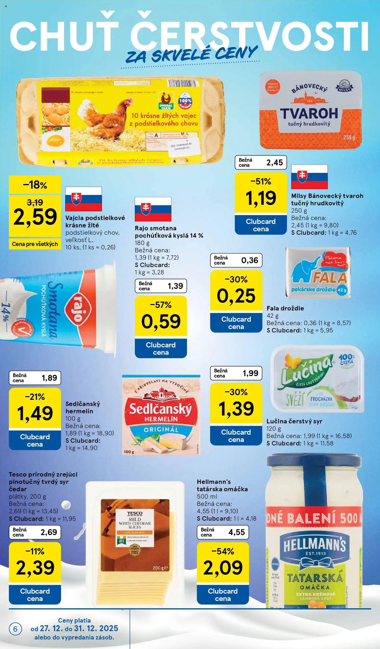 Nové Tesco akcie – leták je platný od 27.12.2025 | Strana: 6 | Produkty: Syr, Vajcia, Smotana, Tvaroh