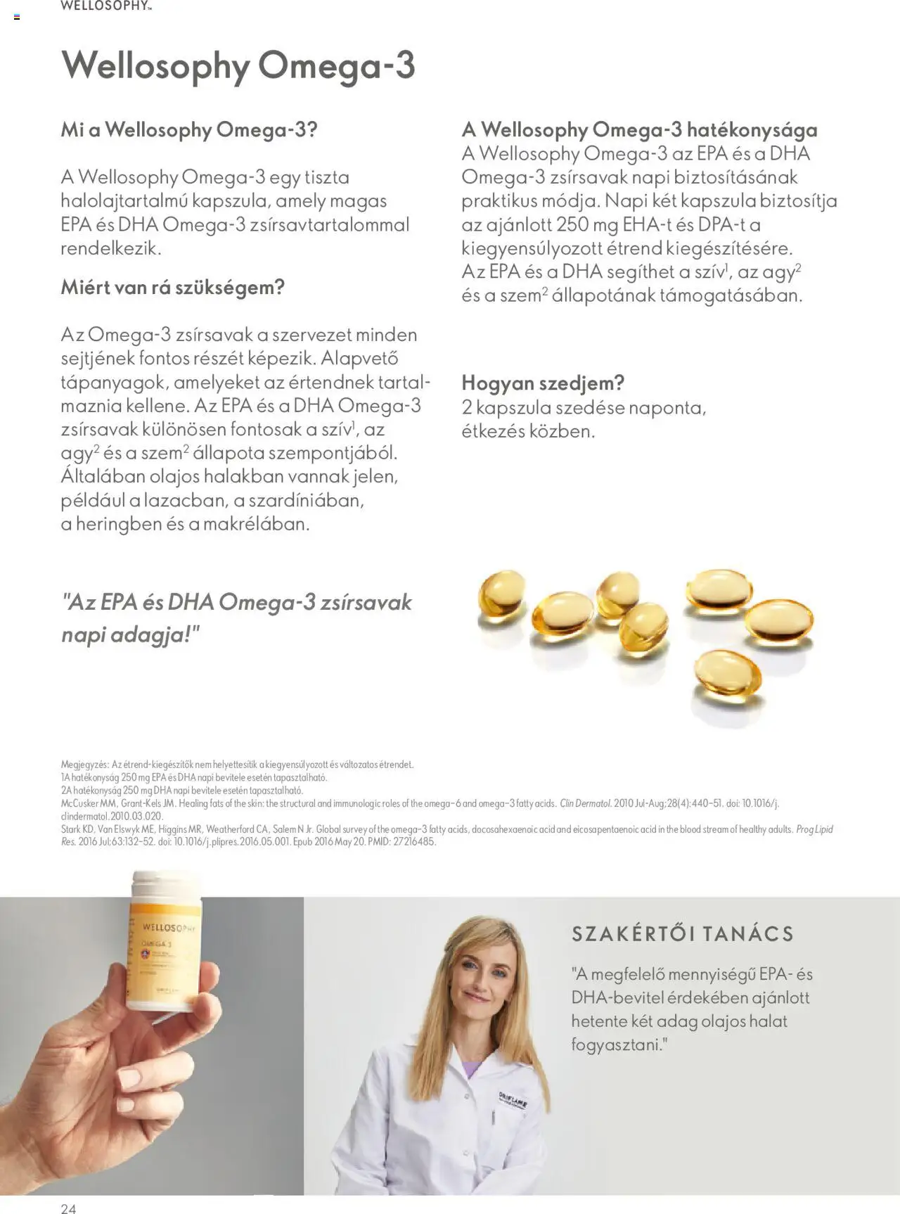 Oriflame akciós ujság - amely érvényes a következő dátumtól: 09.11.2023 | Oldal: 24 | Termékek: Omega 3