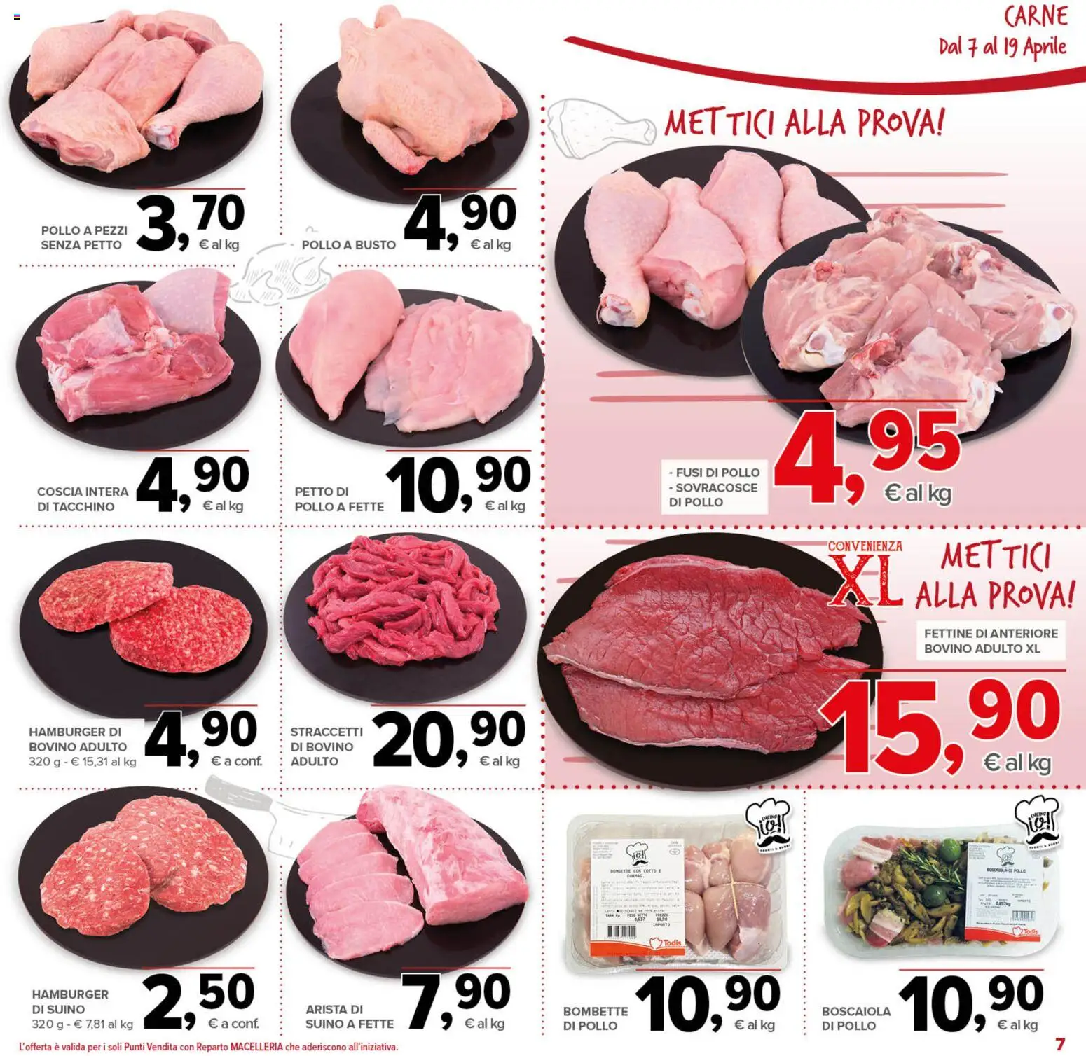 Volantino Todis del 07.04.2026 | Pagina: 7 | Prodotti: Bovino, Petto di Pollo, Pollo, Tacchino