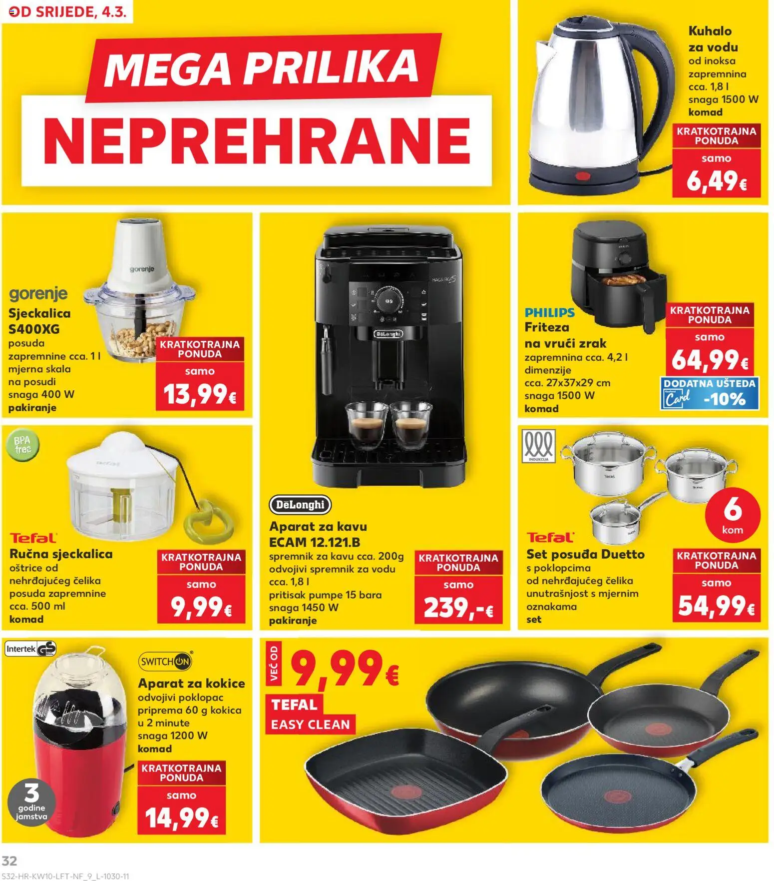 Kaufland katalog | vrijedi od 04.03.2026 | Stranica: 32 | Proizvodi: Kuhalo za vodu, Friteza, Kokice, Sjeckalica