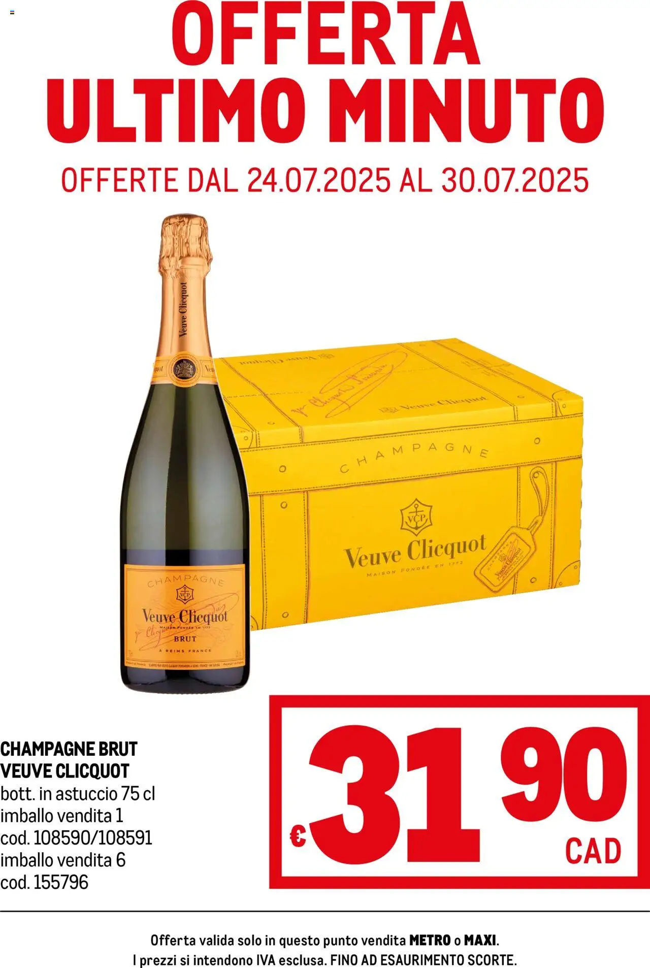 Volantino Metro del 24.07.2025 | Pagina: 1 | Prodotti: Champagne, Astuccio, Metro
