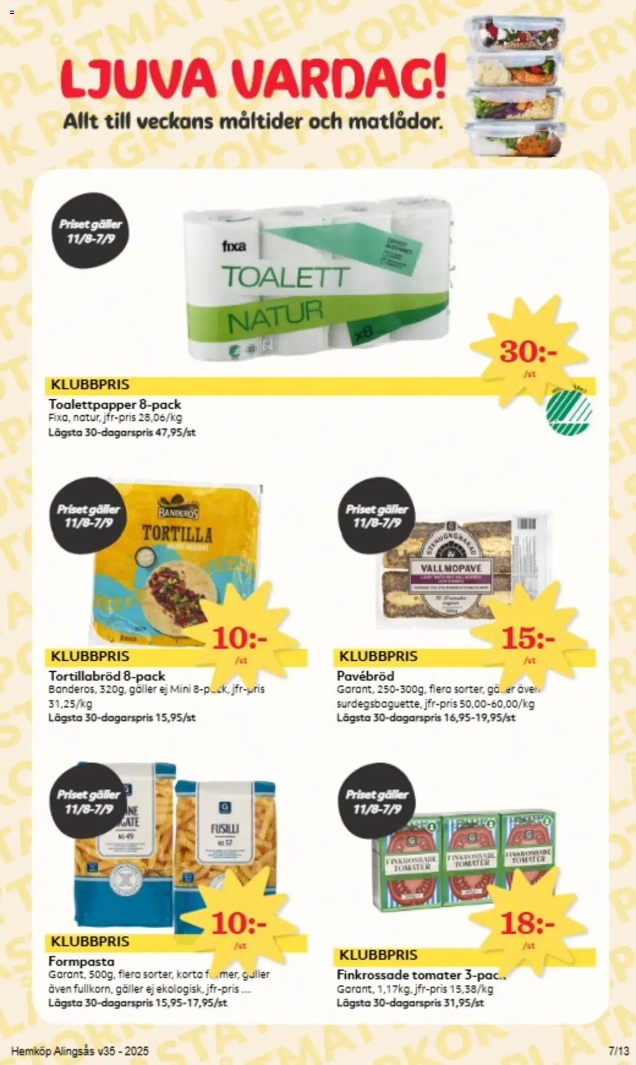 Hemköp reklamblad aktuell från 25.08.2025 | Sida: 7 | Produkter: Tortilla, Galler, Toalett, Tomater