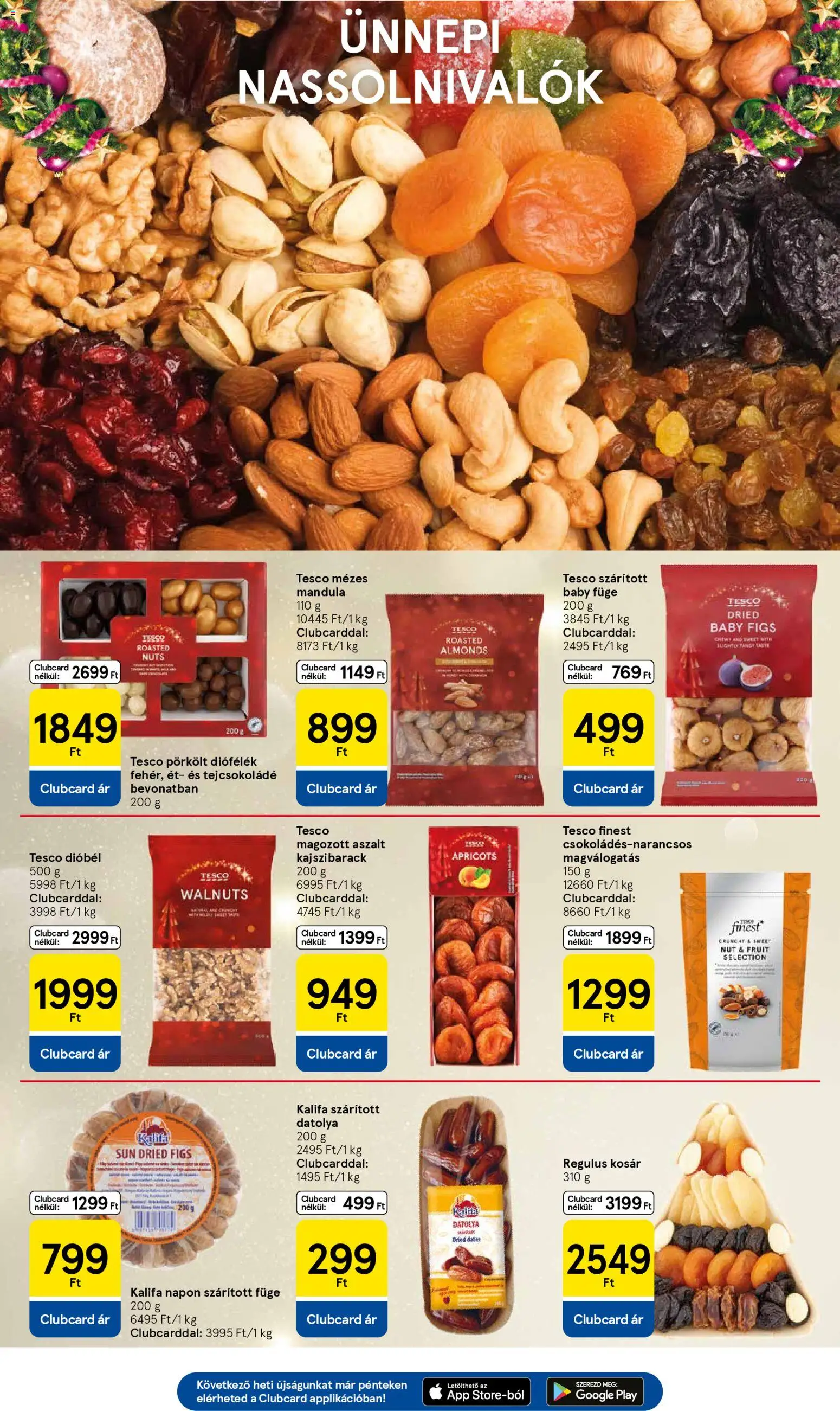 Tesco akciós ujság - amely érvényes a következő dátumtól: 11.12.2025 | Oldal: 25 | Termékek: Datolya, Mandula, Kosár, Füge