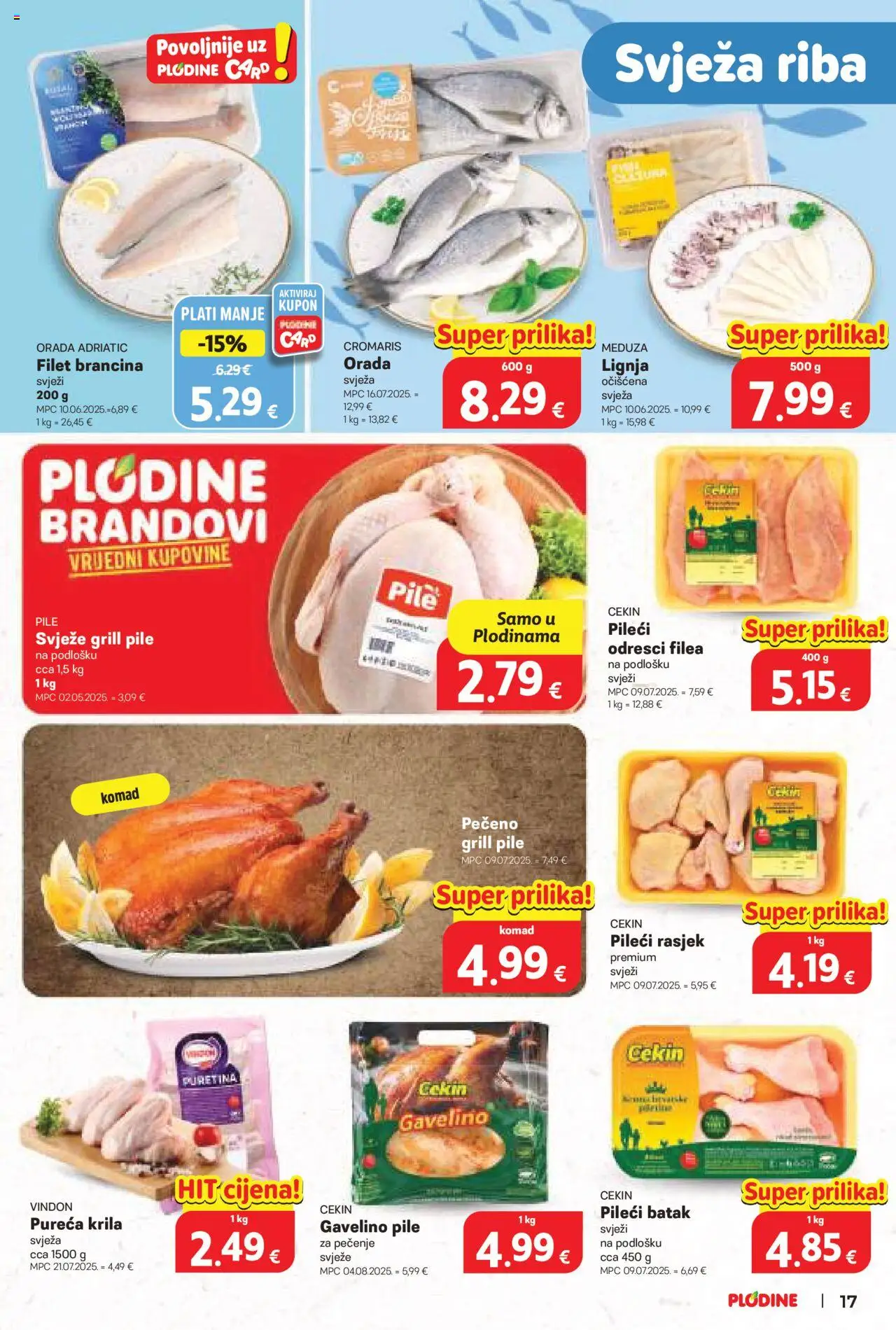 Plodine katalog | vrijedi od 22.10.2025 | Stranica: 17 | Proizvodi: Puretina, Riba