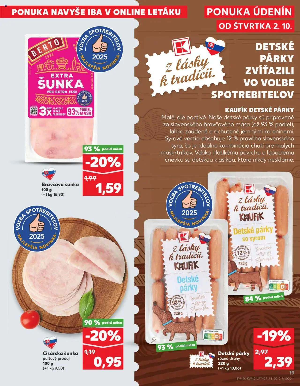 Nové Kaufland akcie – leták je platný od 02.10.2025 | Strana: 19 | Produkty: Šunka, Párky