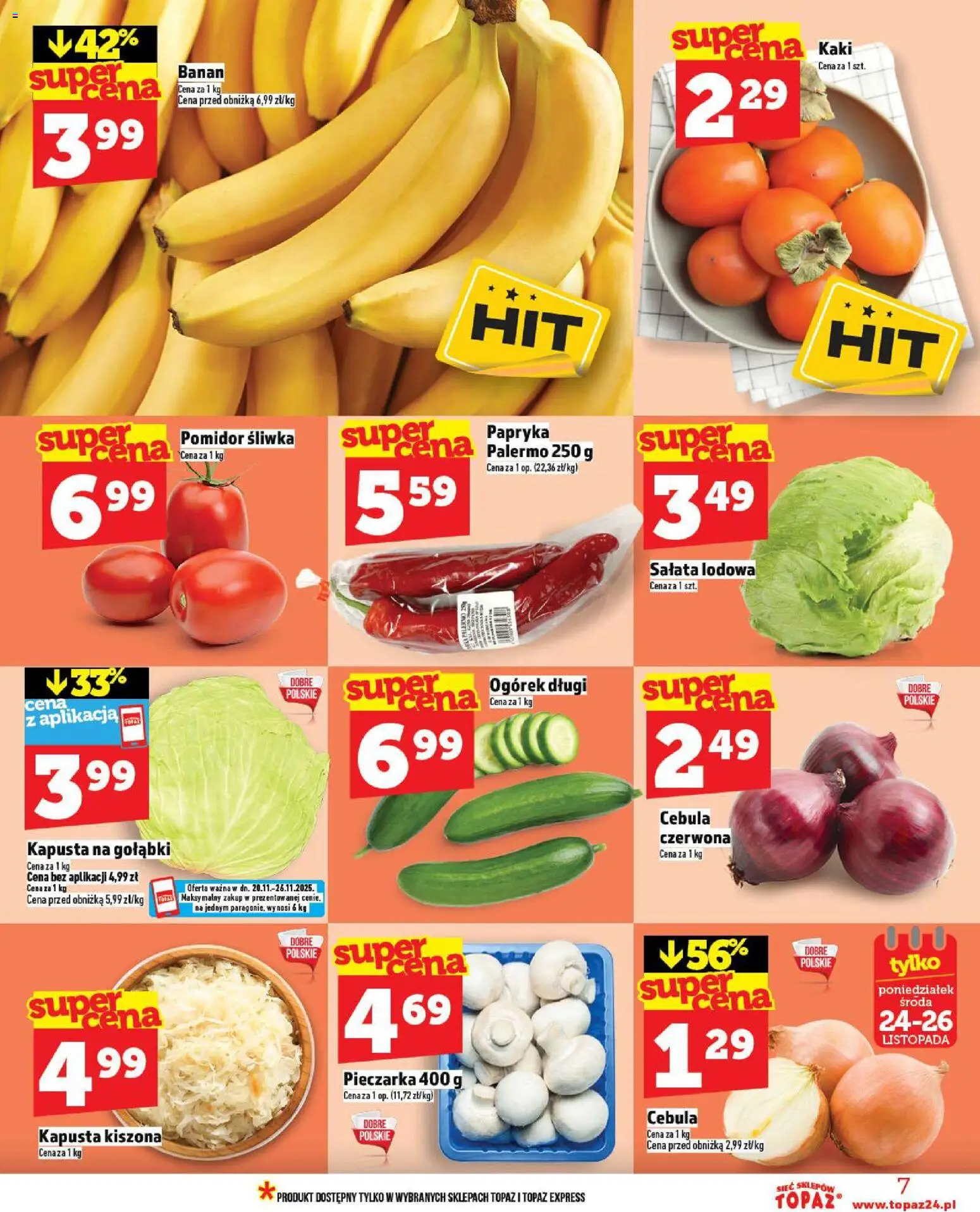 Topaz Gazetka od 20.11.2025 | Strona: 7 | Produkty: Kapusta, Kaki, Papryka, Banan