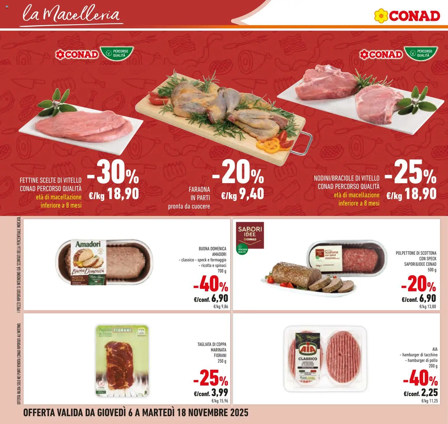 Volantino Conad del 06.11.2025 | Pagina: 16 | Prodotti: Speck, Tacchino, Formaggio, Spinaci