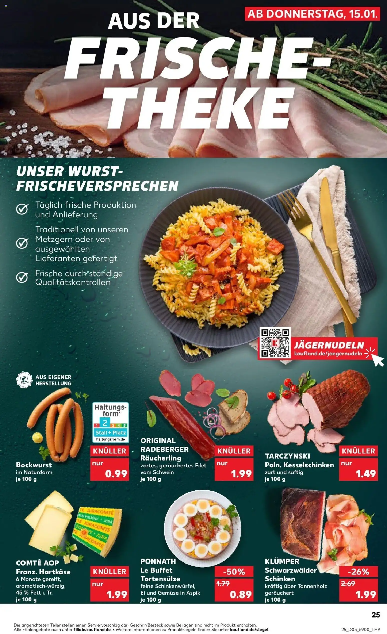 Kaufland prospekt Großenhain	 – gültig ab 15.01.2026 | Seite: 25 | Produkte: Jura, Theke, Gemüse, Schinken