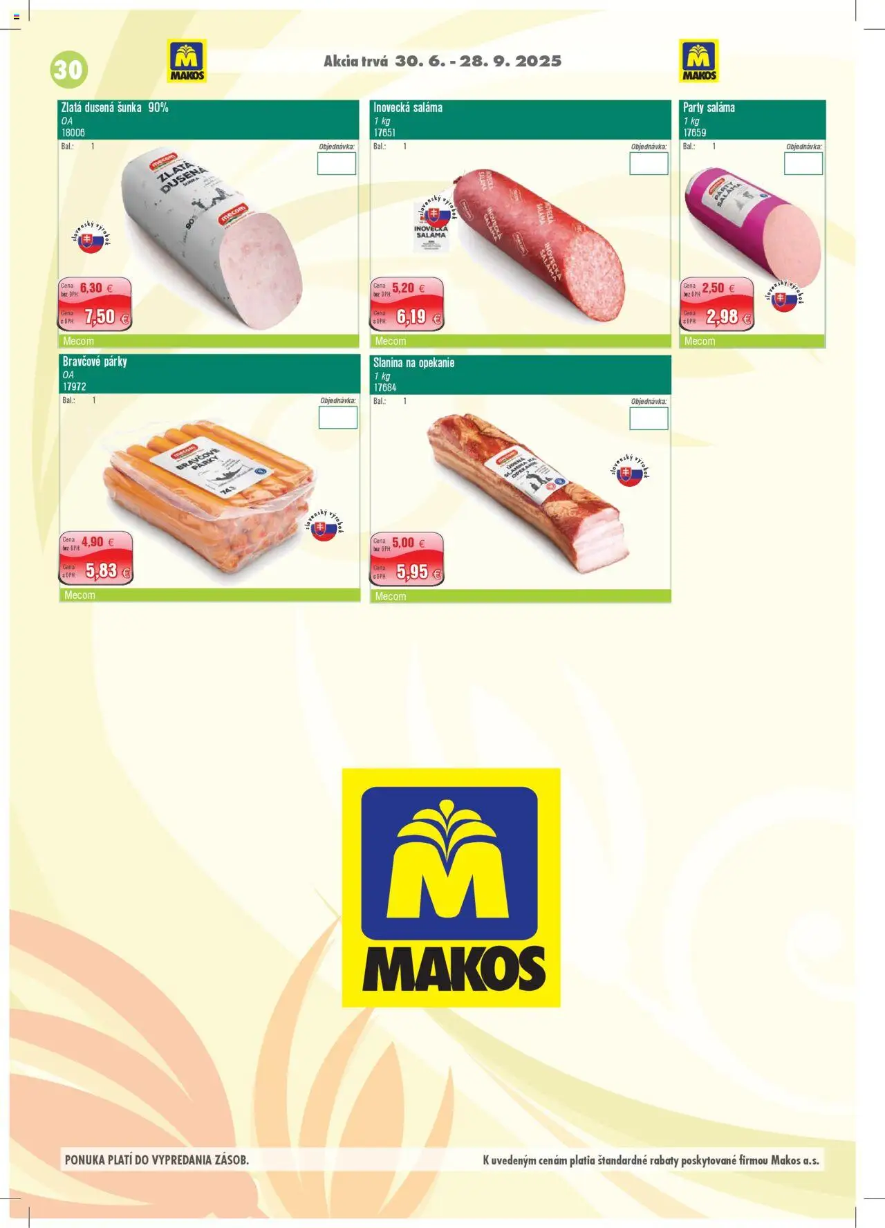 Makos leták │ platný od 30.06.2025 | Strana: 30 | Produkty: Robot, Saláma, Slanina, Párky