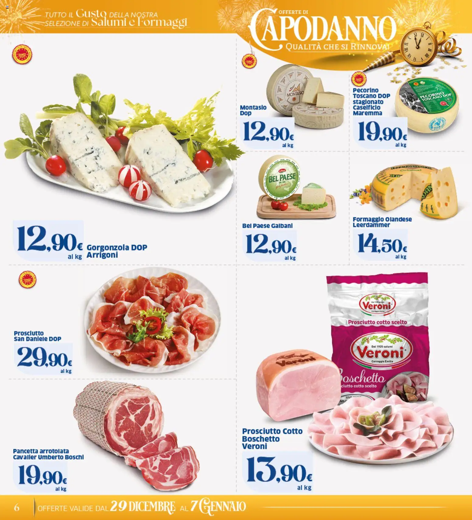 Volantino SIGMA del 29.12.2025 | Pagina: 6 | Prodotti: Pancetta, Prosciutto, Gorgonzola, Pecorino
