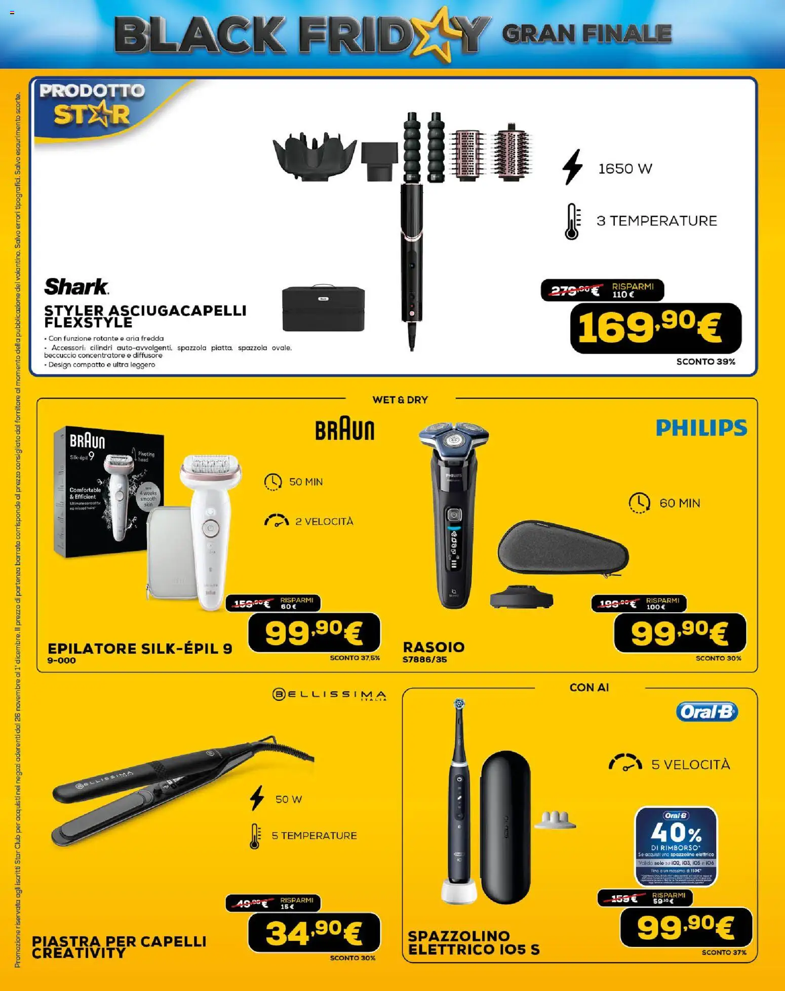 Volantino Euronics del 26.11.2025 | Pagina: 22 | Prodotti: Rasoio, Asciugacapelli, Piastra per capelli, Spazzolino elettrico