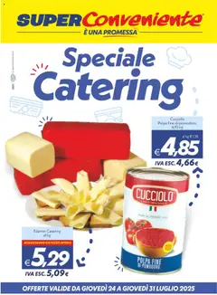 Anteprima del volantino SuperConveniente Catering Enna, Misterbianco catalogo valido a partire dal 24.07.2025
