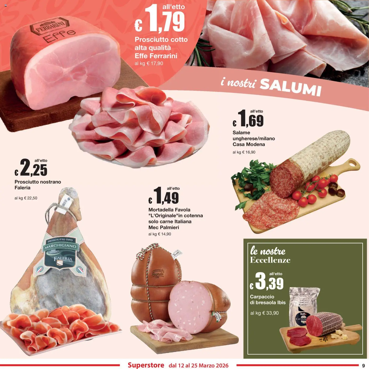 Volantino Sì con Te del 12.03.2026 | Pagina: 9 | Prodotti: Salame, Bresaola, Prosciutto, Mortadella