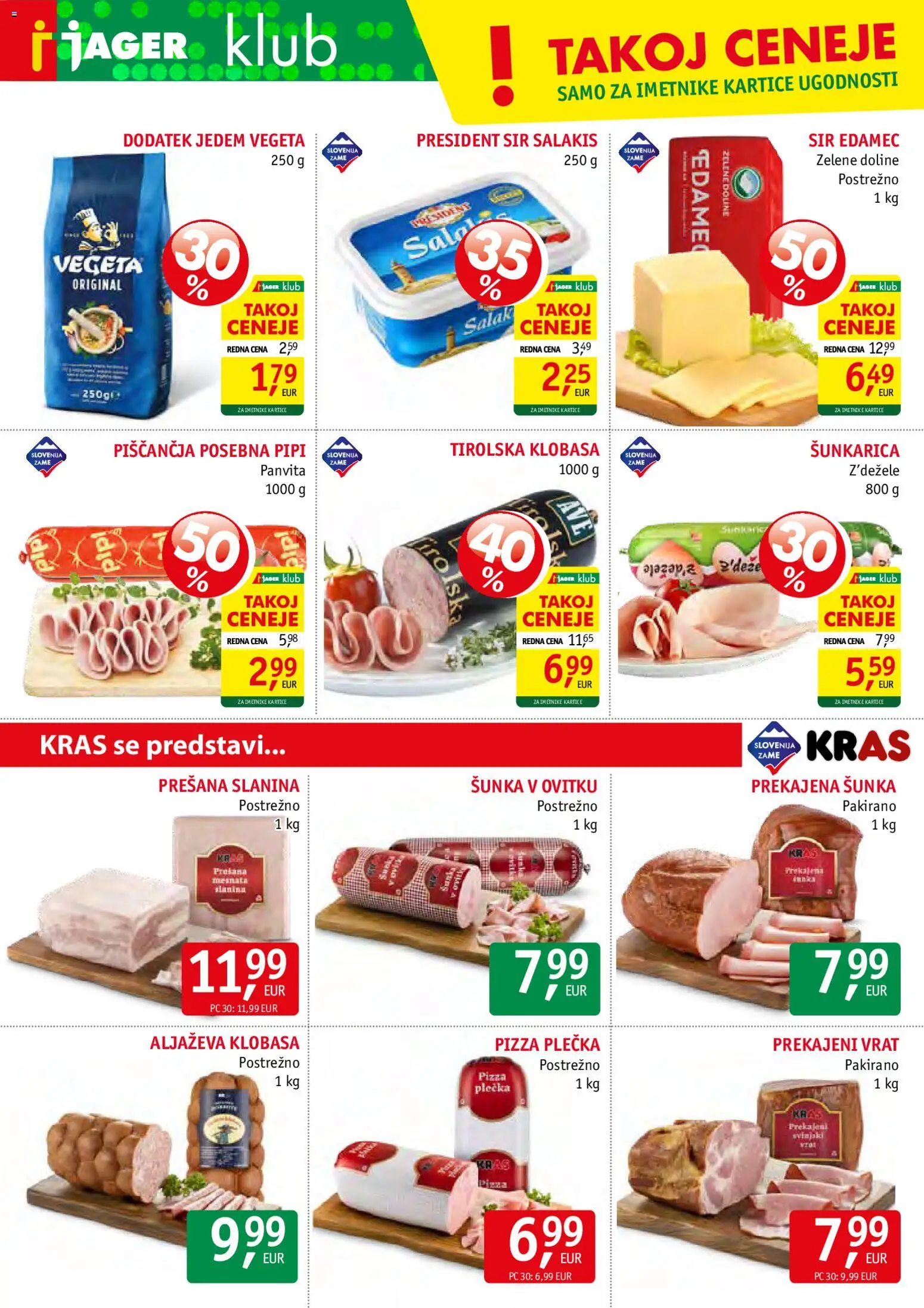 Novi Jager katalog ponudbe – veljaven od 04.03.2026 | Stran: 4 | Izdelki: Edamec, Slanina, Sir, Sunka