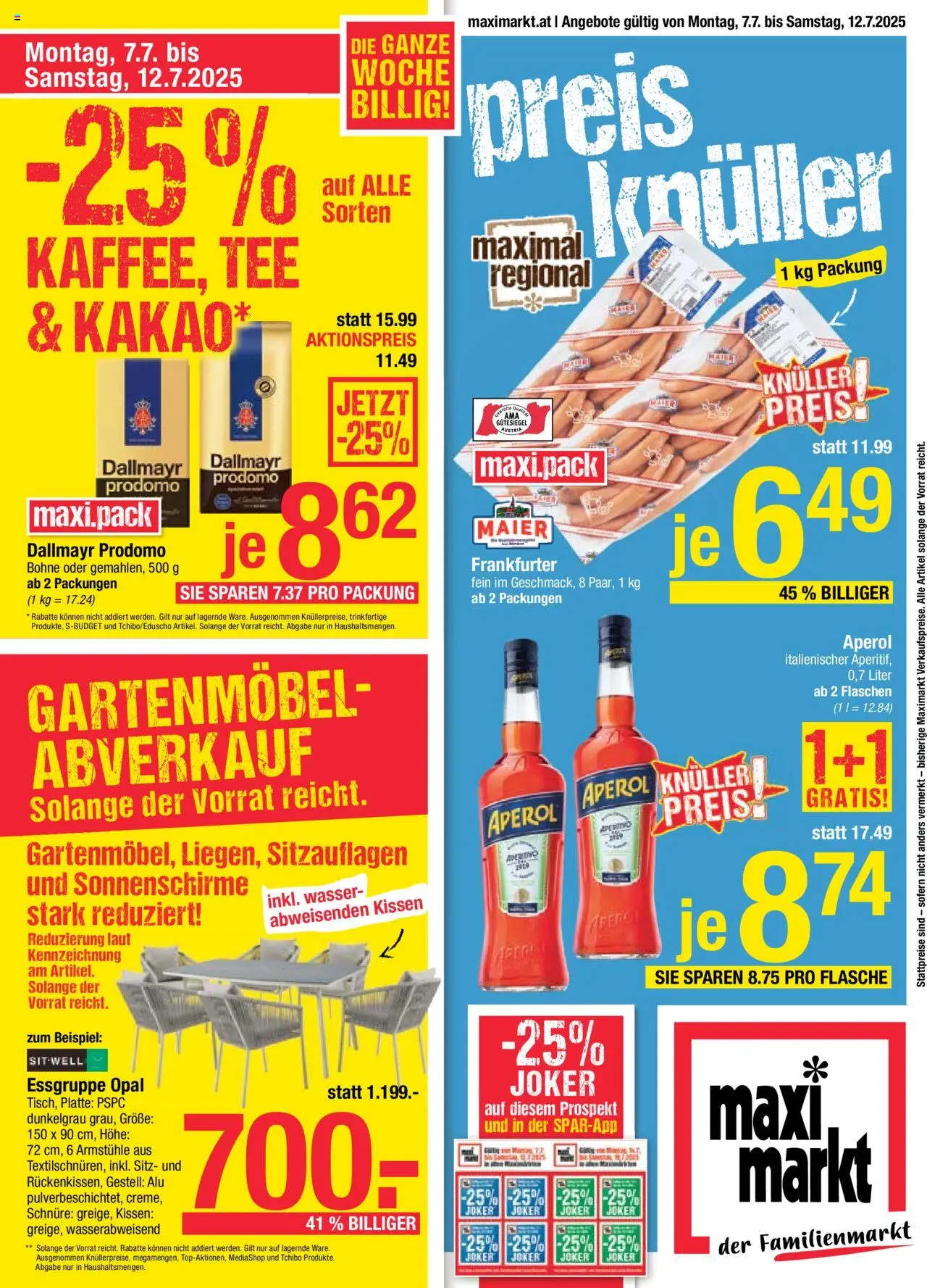 Maximarkt Flugblatt gültig ab 07.07.2025 | Seite: 1 | Produkte: Wasser, Kissen, Gartenmöbel, Tee