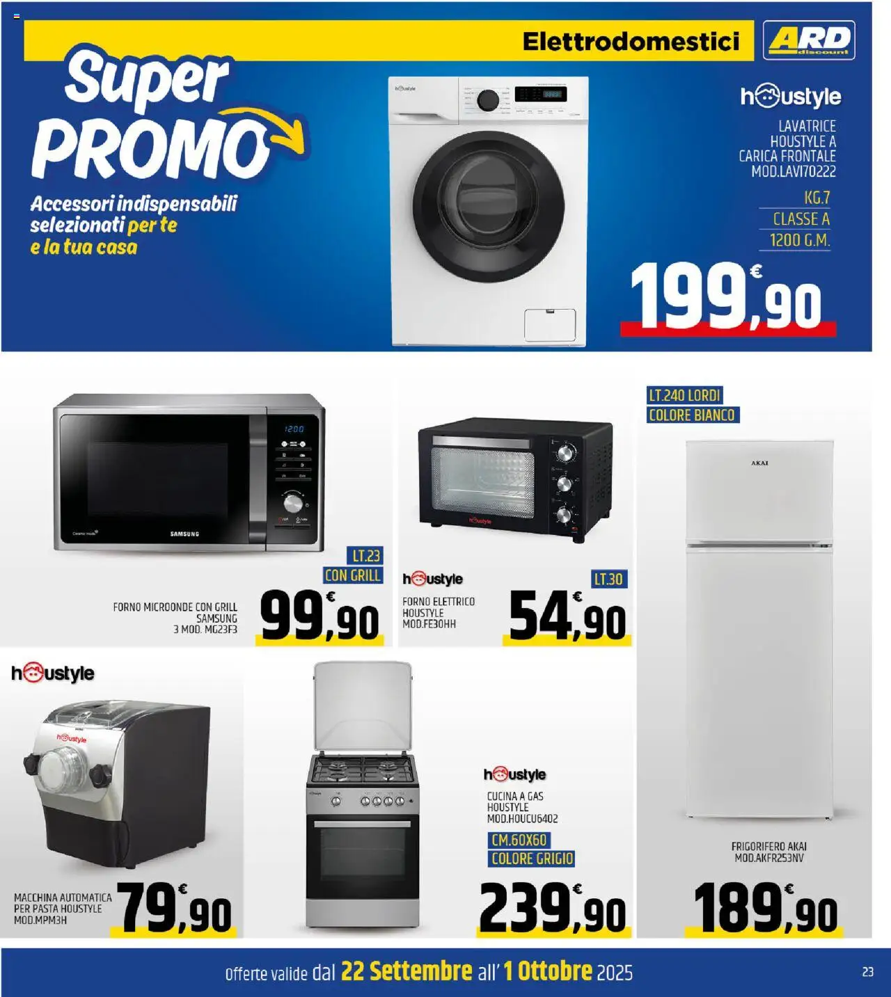 Volantino ARD Discount del 22.09.2025 | Pagina: 23 | Prodotti: Lavatrice, Frigorifero, Forno, Forno elettrico