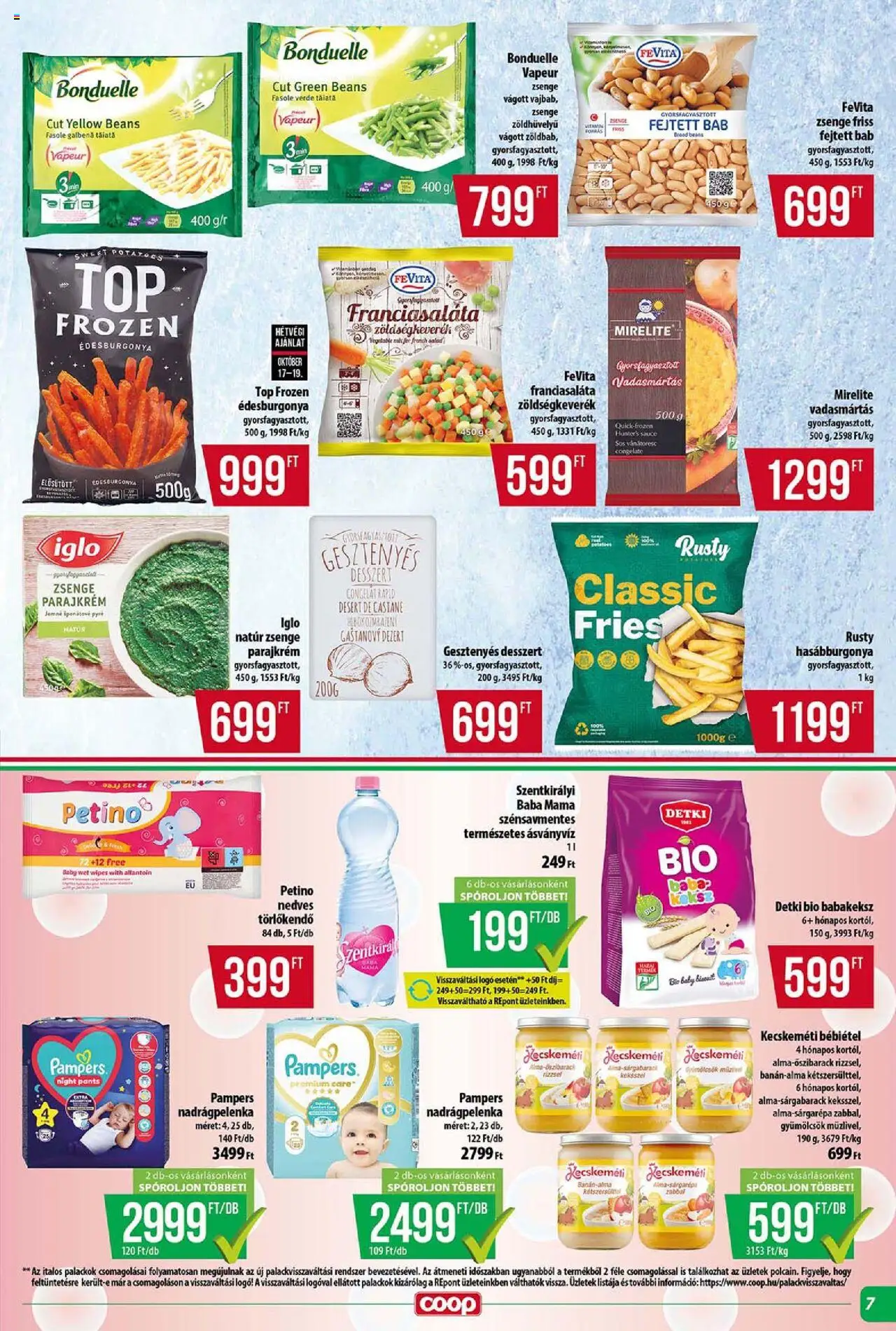 COOP akciós ujság - amely érvényes a következő dátumtól: 16.10.2025 | Oldal: 7 | Termékek: Édesburgonya, Ásványvíz, Hasábburgonya, Bébiétel