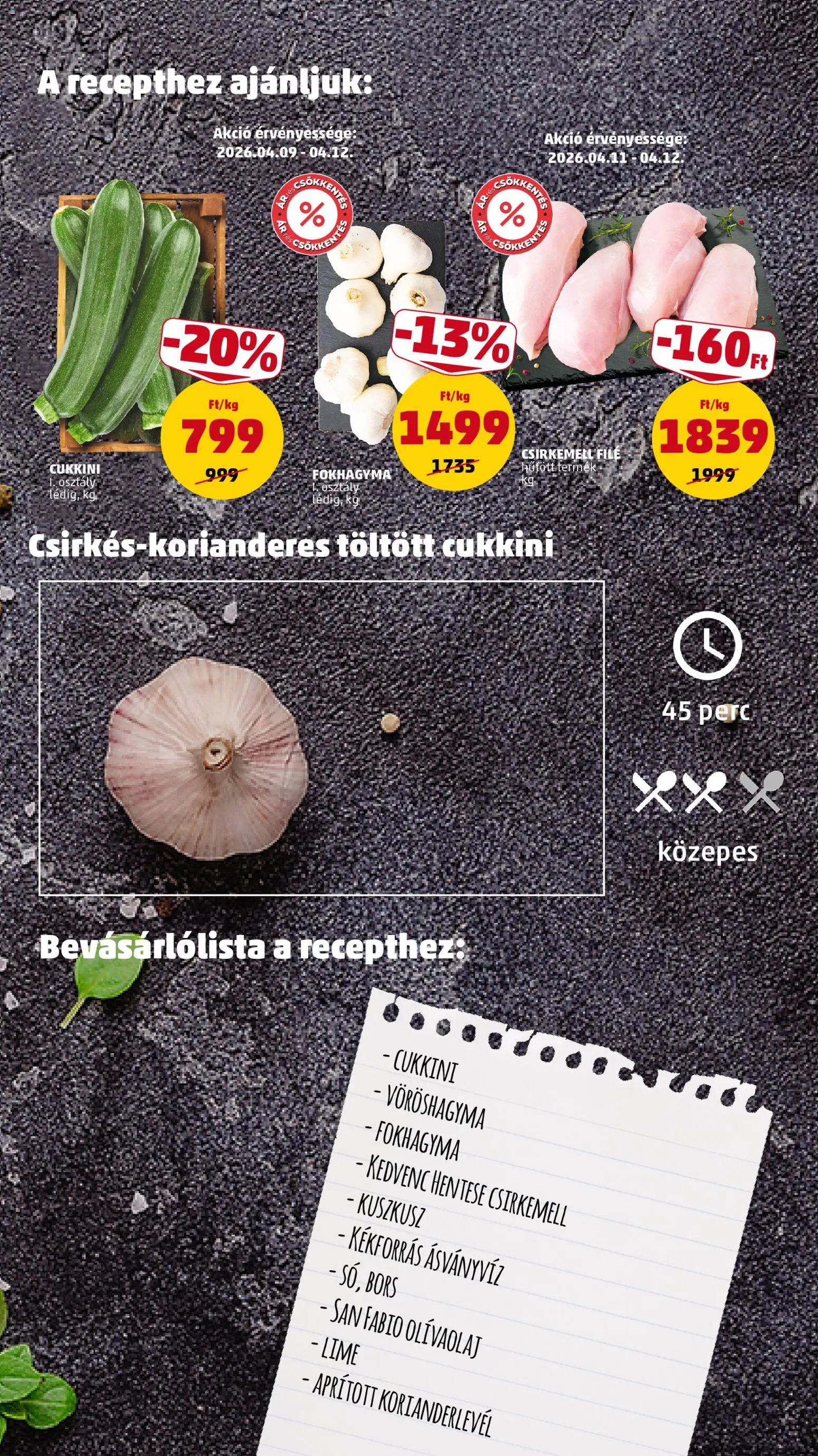PENNY akciós ujság - amely érvényes a következő dátumtól: 09.04.2026 | Oldal: 13 | Termékek: Fokhagyma, Lime, Cukkini, Olívaolaj