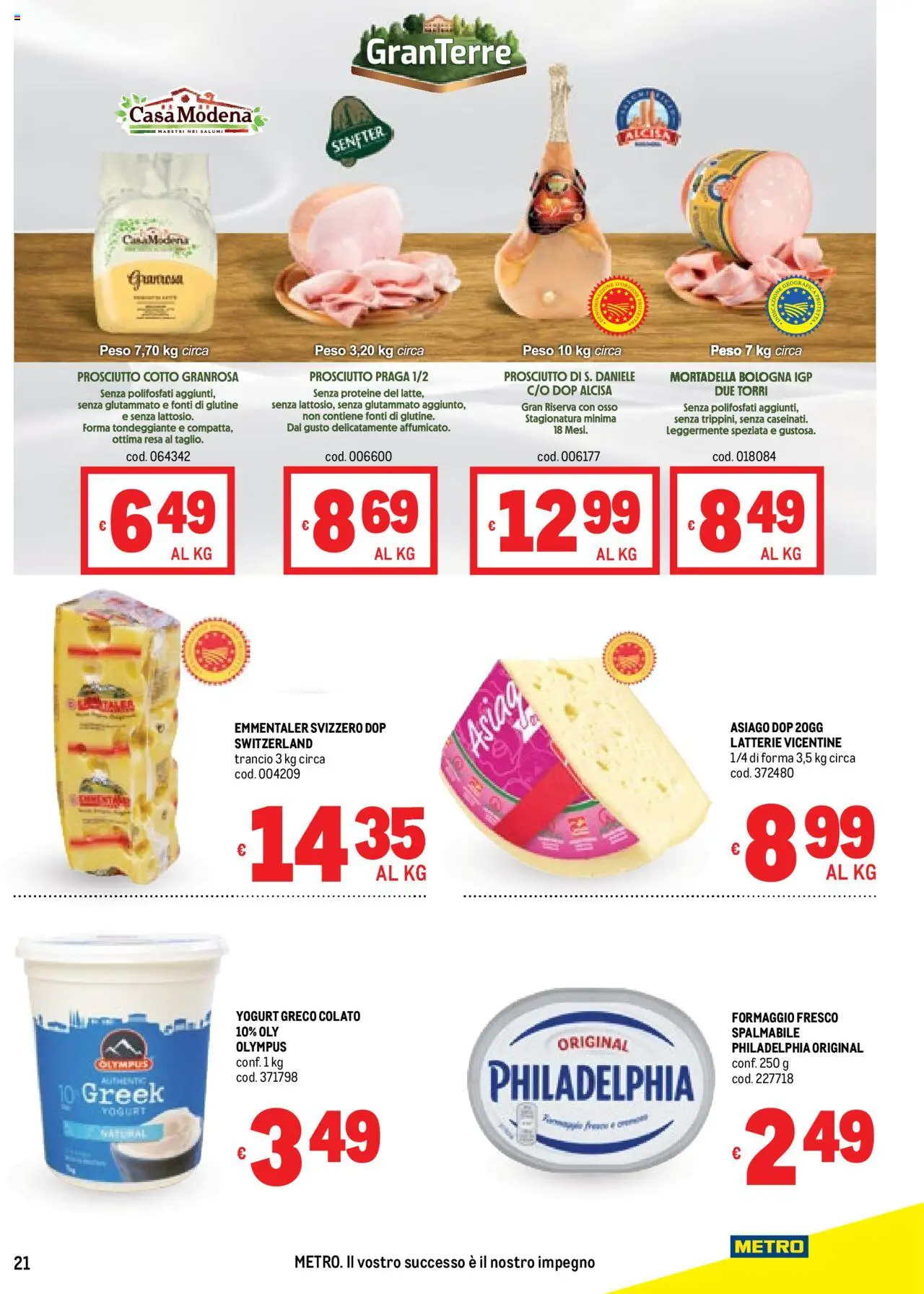 Volantino Metro del 09.10.2025 | Pagina: 21 | Prodotti: Yogurt greco, Yogurt, Prosciutto, Mortadella