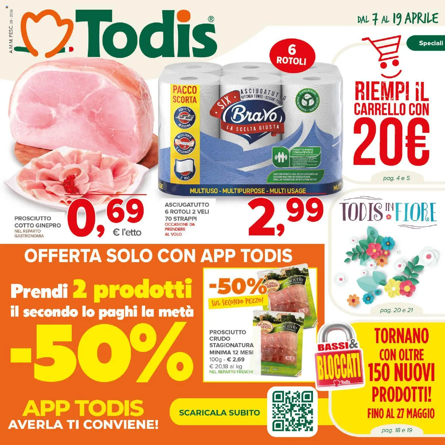 Volantino Todis del 07.04.2026 | Pagina: 1 | Prodotti: Prosciutto, Carrello, Asciugatutto