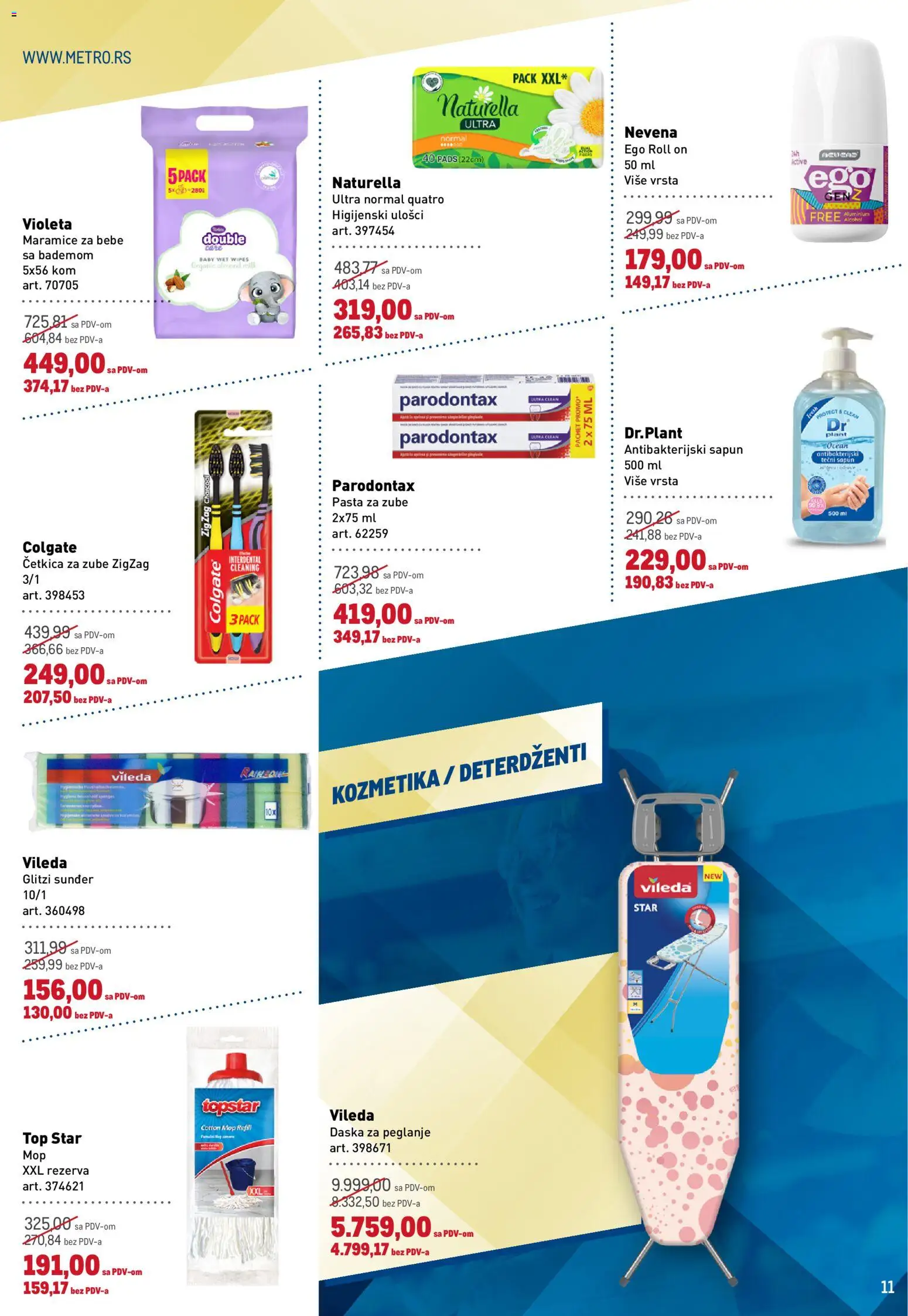 Metro katalog - važi od 05.03.2026 | Strana: 11 | Proizvode: Colgate, Higijenski ulošci, Pasta za zube, Četkica za zube