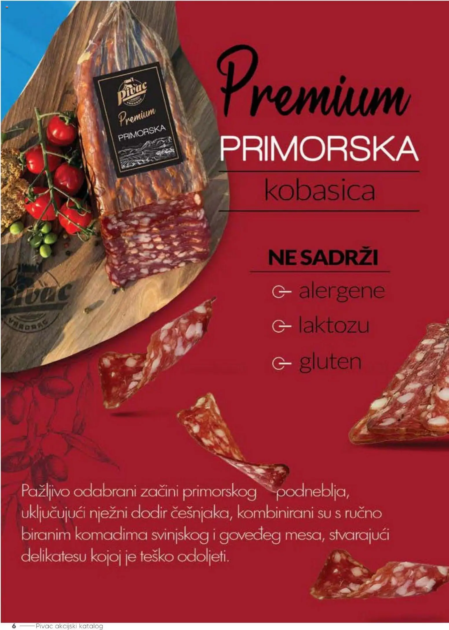 Pivac katalog | vrijedi od 13.04.2026 | Stranica: 6 | Proizvodi: Začini, Kobasica