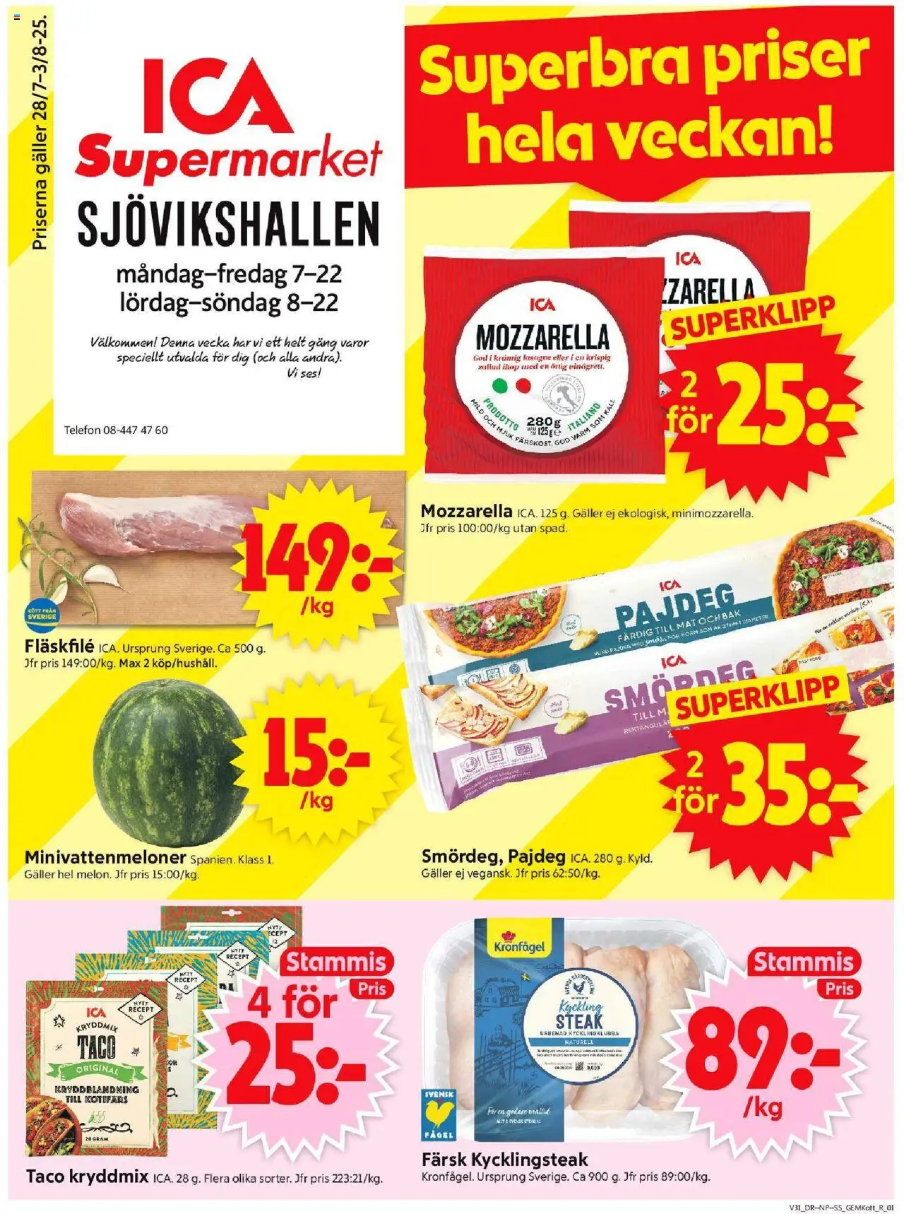 ICA Supermarket reklamblad aktuell från 28.07.2025 | Sida: 1 | Produkter: Kycklingklubba, Galler, Telefon