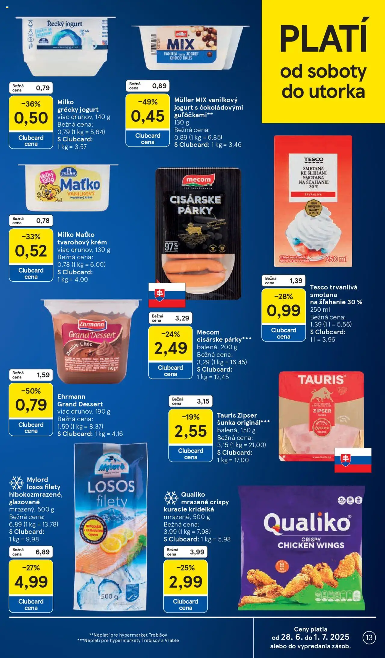 Tesco Hypermarket - leták │ platný od 25.06.2025 | Strana: 13 | Produkty: Jogurt, Grécky jogurt, Párky, Smotana na šľahanie