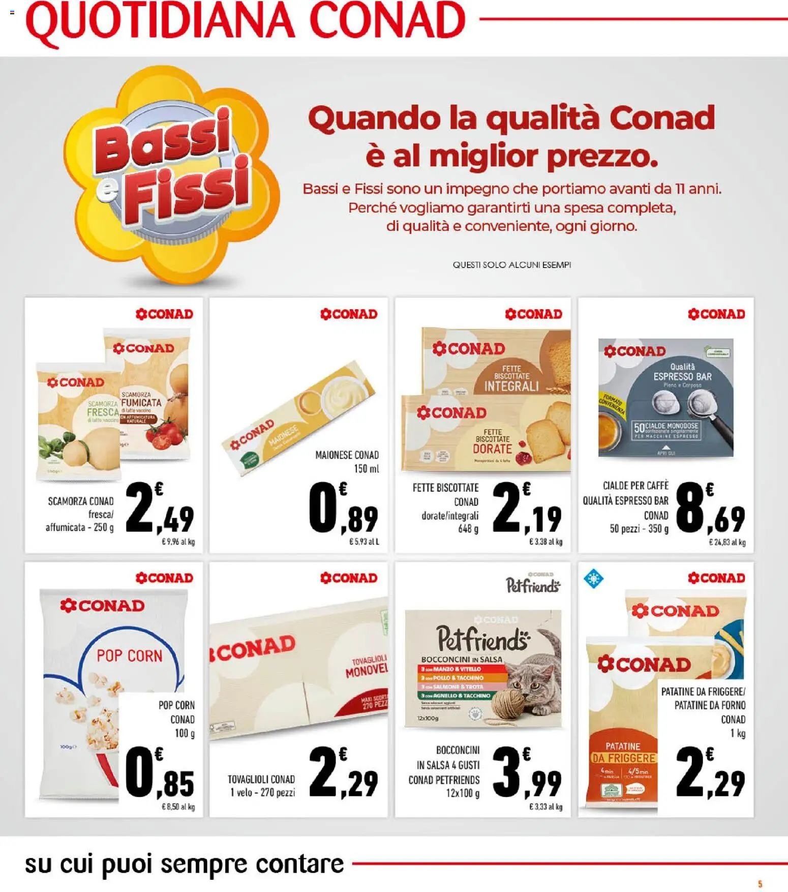 Volantino Conad del 18.02.2026 | Pagina: 5 | Prodotti: Pollo, Patatine, Trota, Fette biscottate