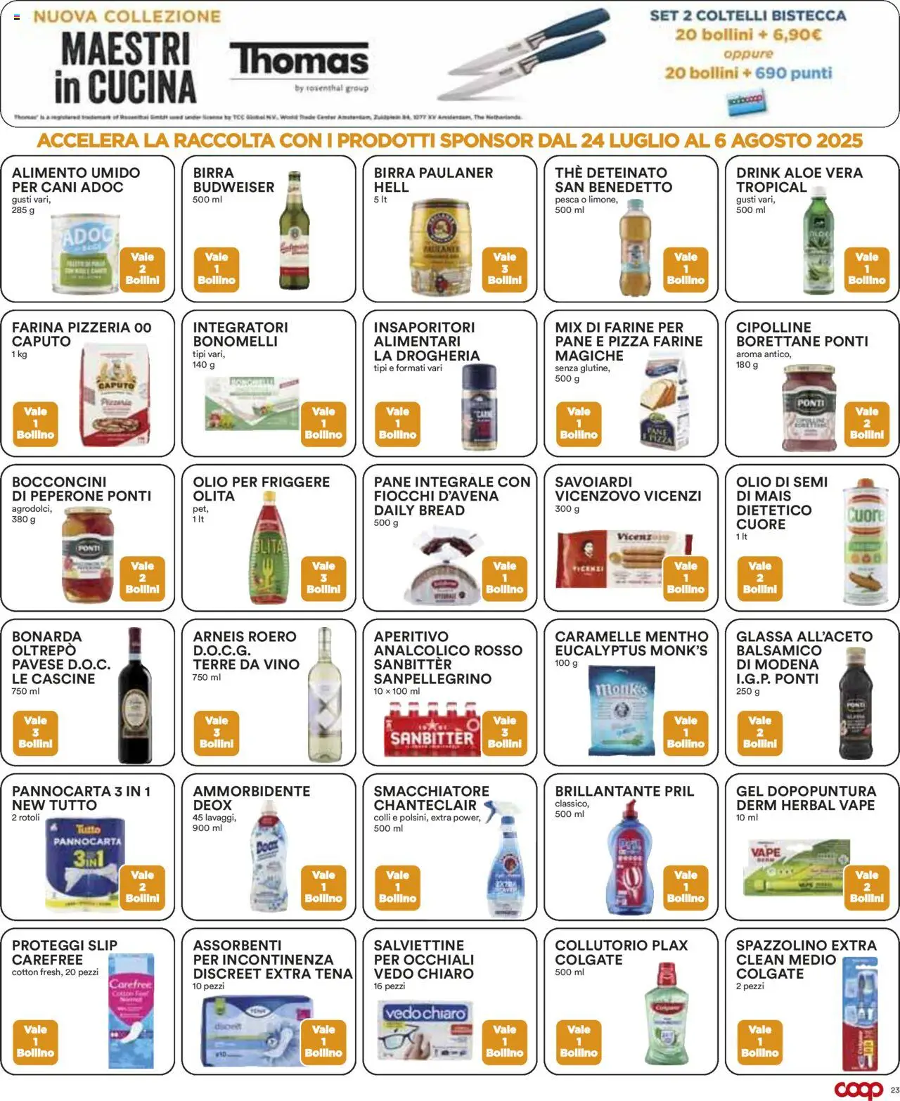 Volantino COOP del 24.07.2025 | Pagina: 23 | Prodotti: Proteggi slip, Smacchiatore, Mais, Glassa