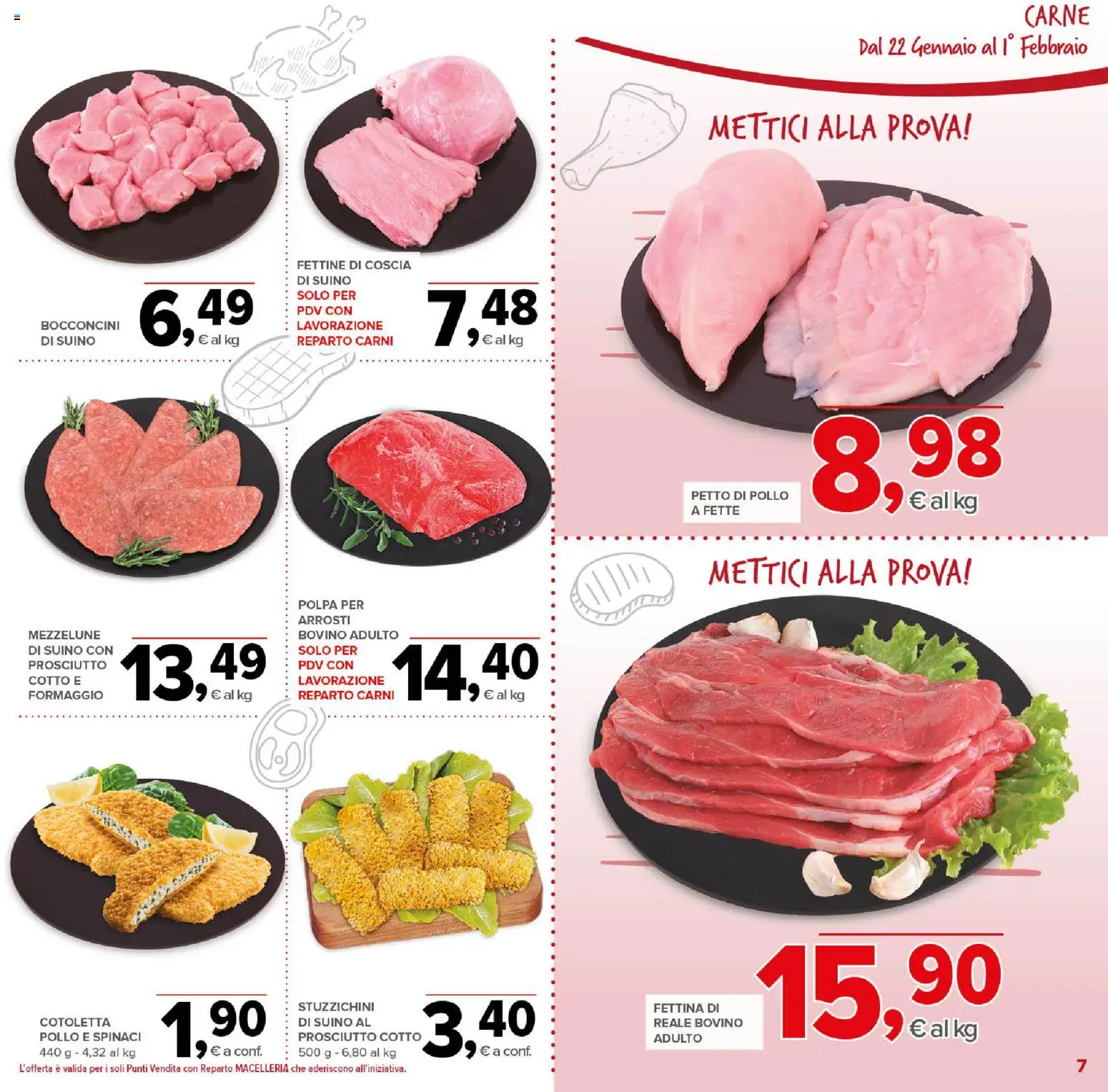 Volantino Todis del 22.01.2026 | Pagina: 7 | Prodotti: Prosciutto Cotto, Pollo, Suino, Spinaci