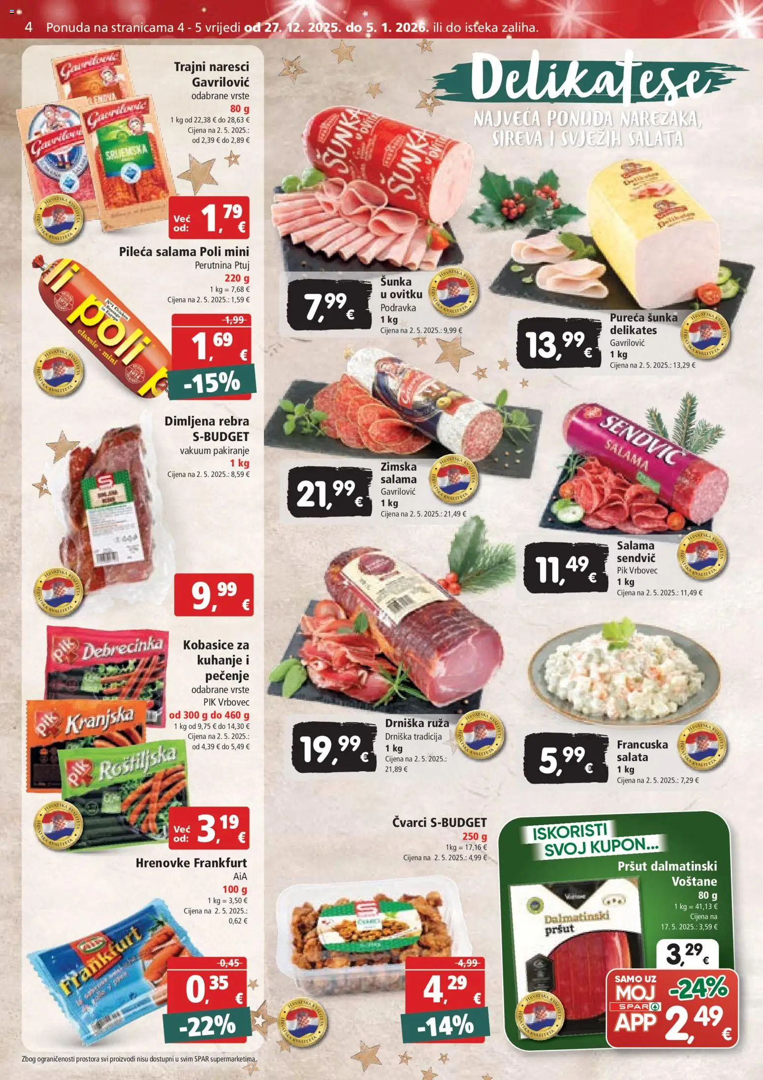 Spar katalog | vrijedi od 27.12.2025 | Stranica: 4 | Proizvodi: Čvarci, Šunka, Podravka, Perutnina Ptuj