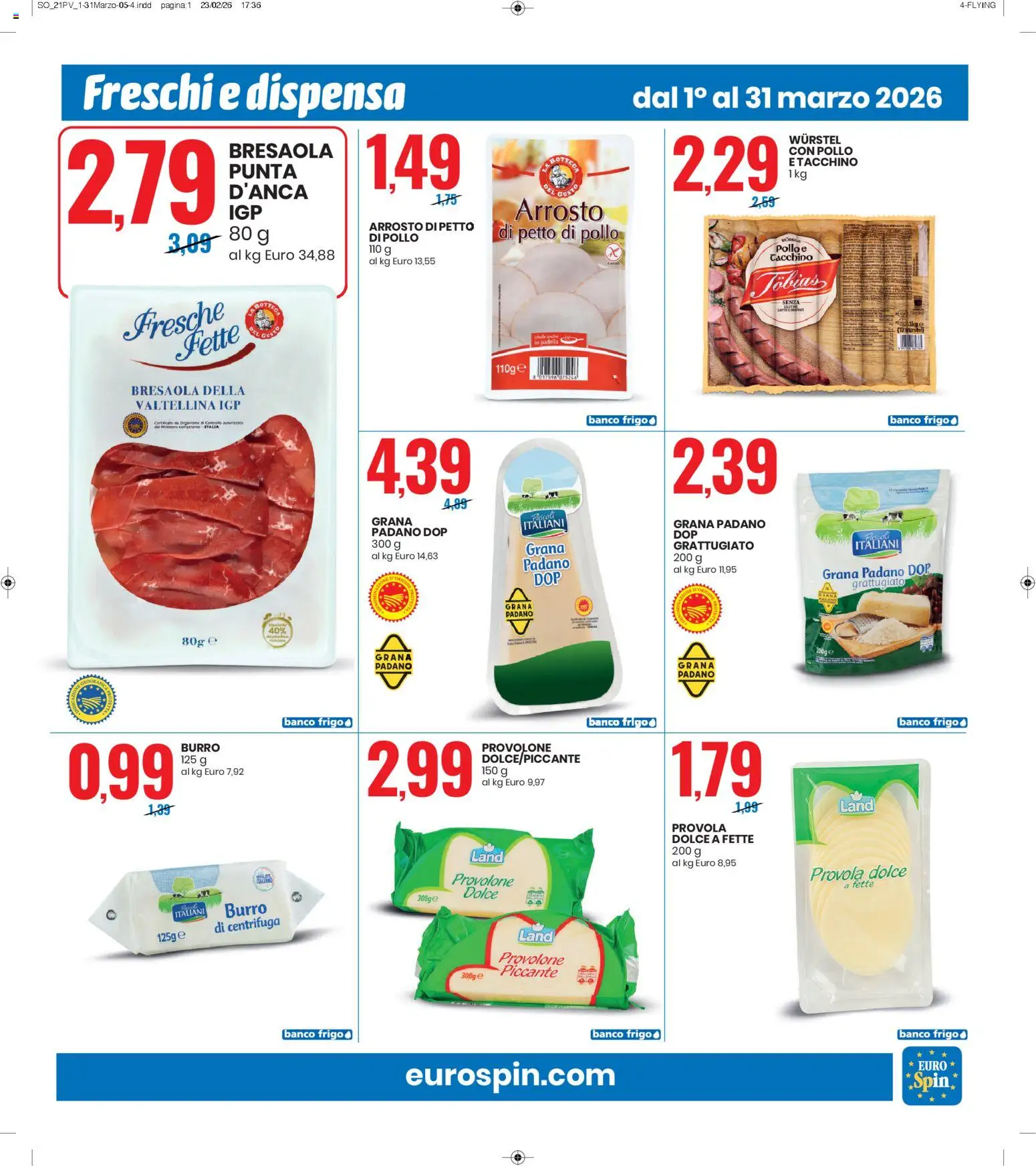 Volantino Eurospin del 01.03.2026 | Pagina: 5 | Prodotti: Pollo, Burro, Wurstel, Grana Padano