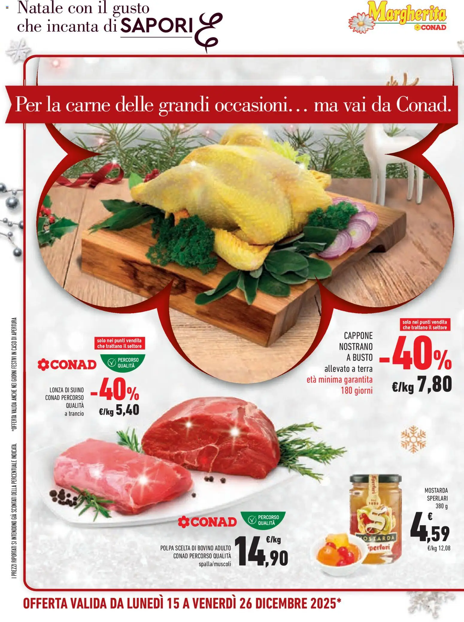 Volantino Conad del 15.12.2025 | Pagina: 16 | Prodotti: Bovino, Suino, Terra