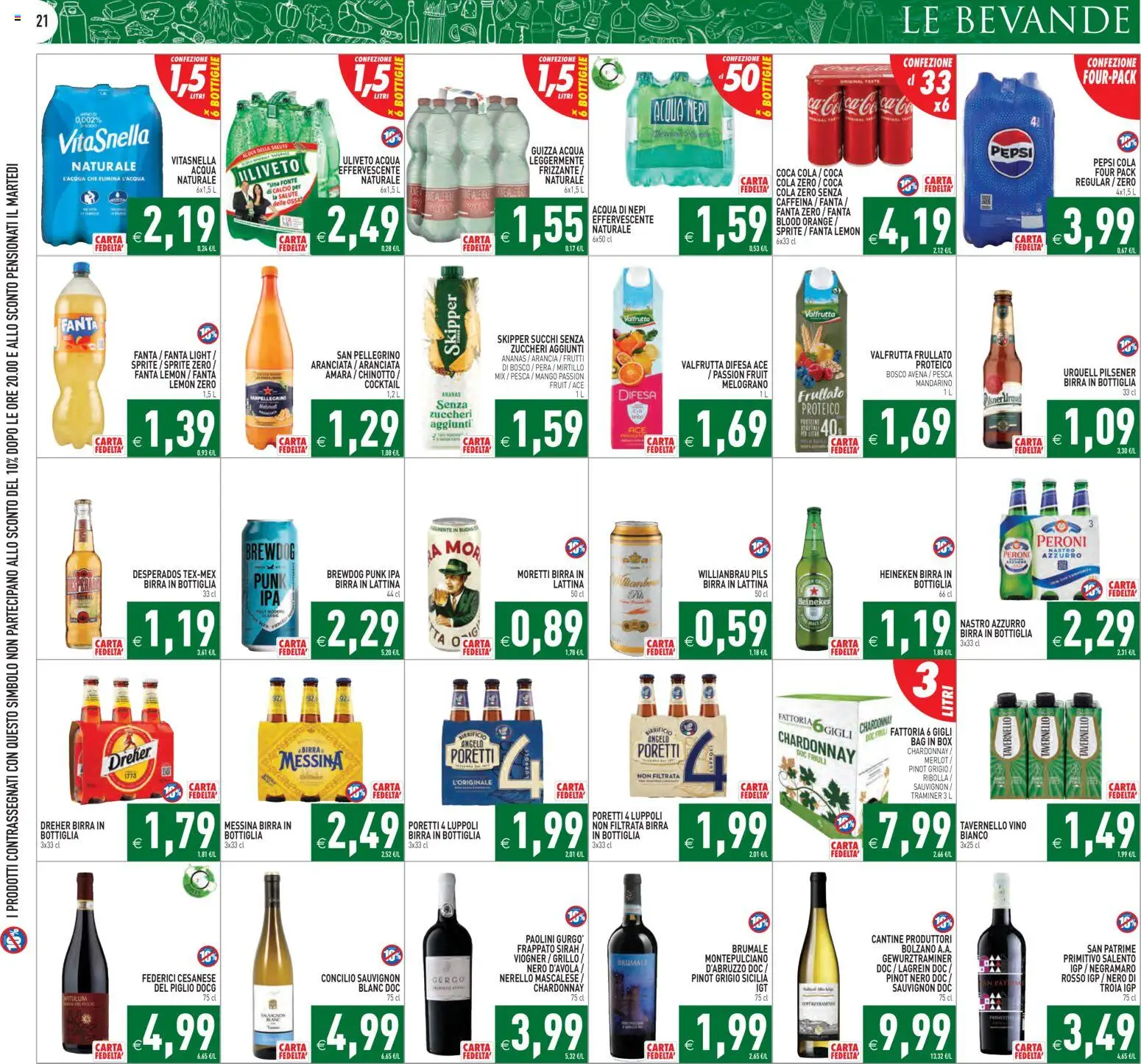 Volantino PIM Supermercati del 26.01.2026 | Pagina: 21 | Prodotti: Chinotto, Pesca, Ananas, Vino bianco