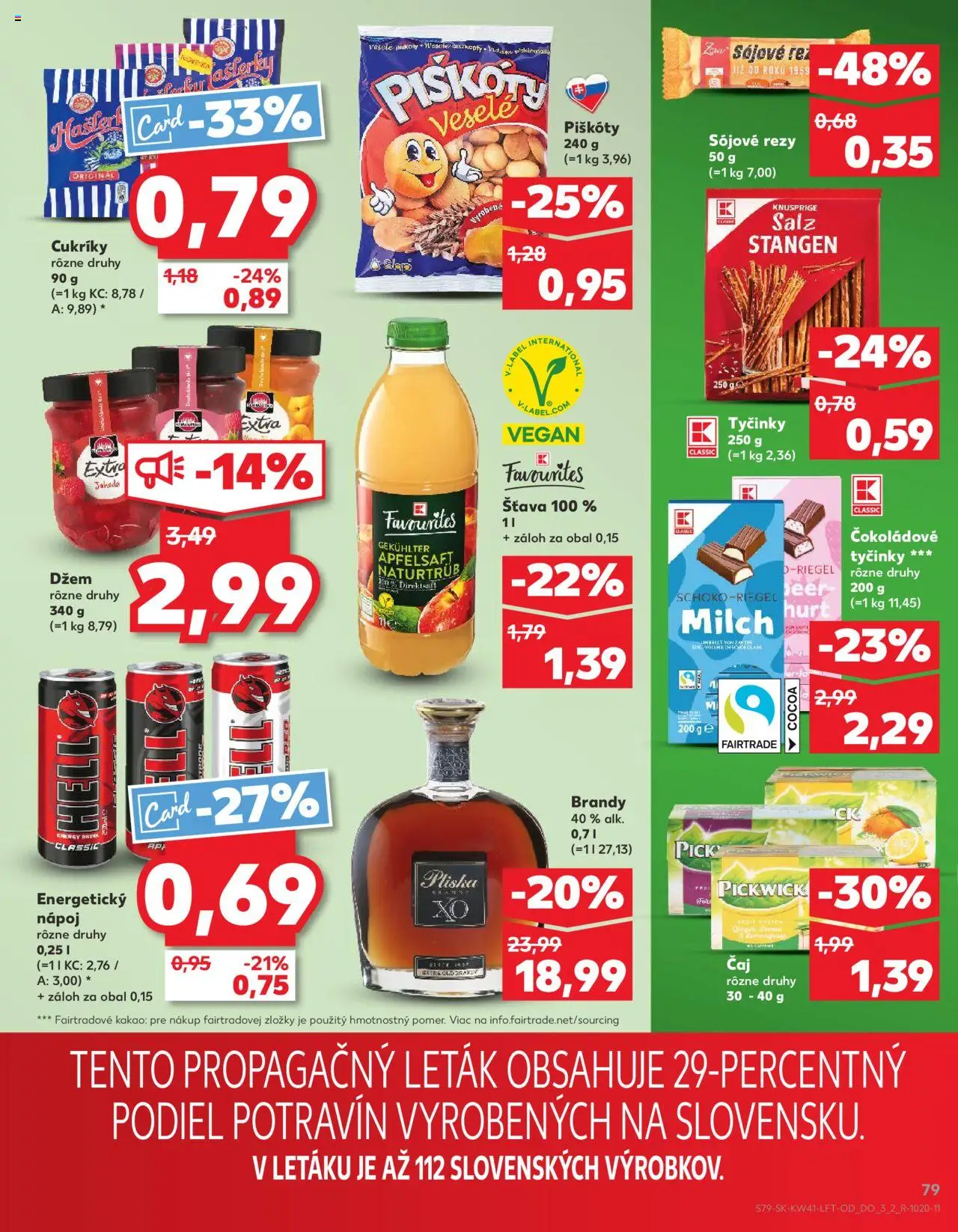 Nové Kaufland akcie – leták je platný od 09.10.2025 | Strana: 79 | Produkty: Čaj, Cukríky, Brandy, Energetický nápoj
