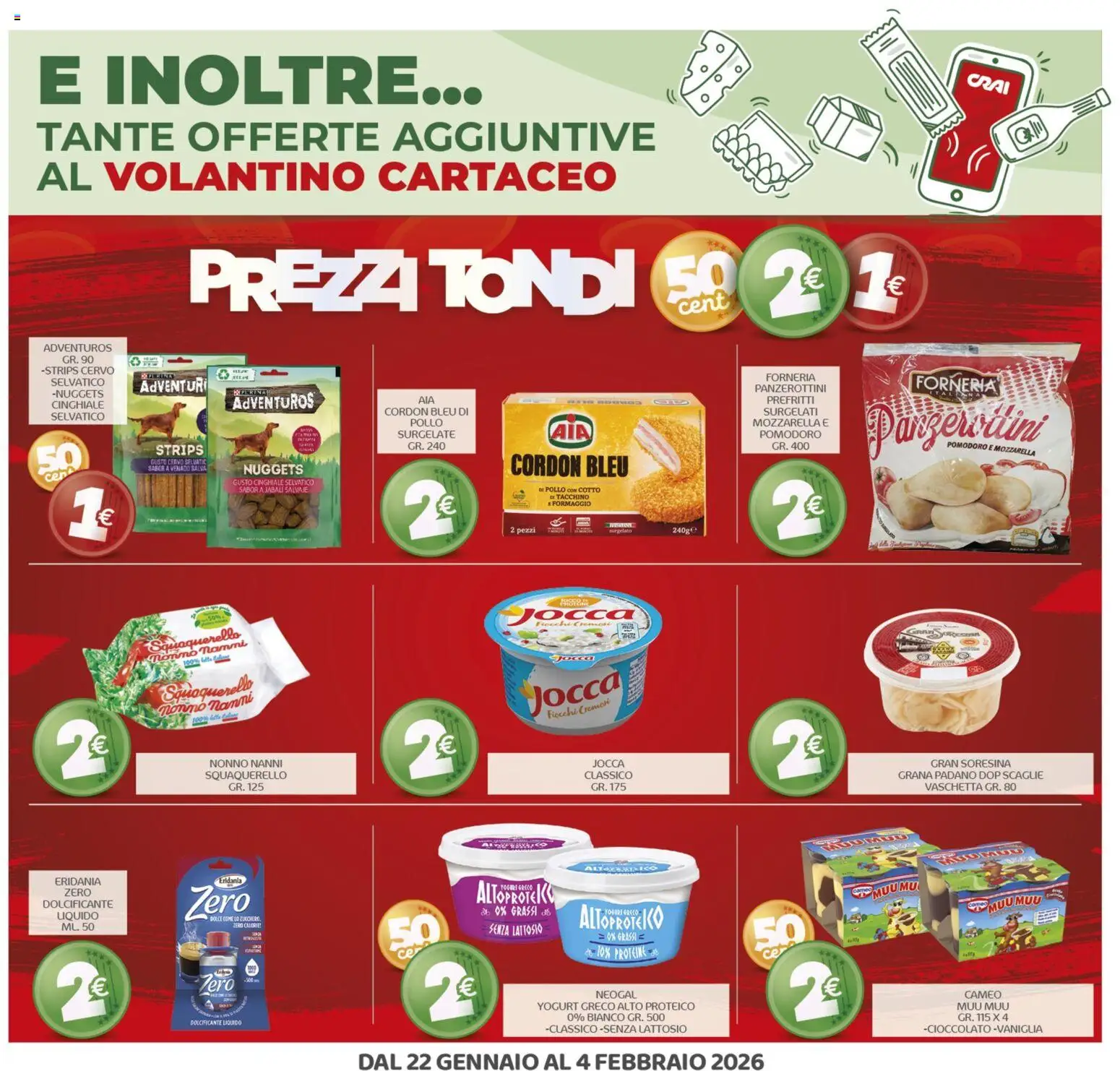 Volantino CRAI del 22.01.2026 | Pagina: 19 | Prodotti: Cioccolato, Pollo, Mozzarella, Grana Padano