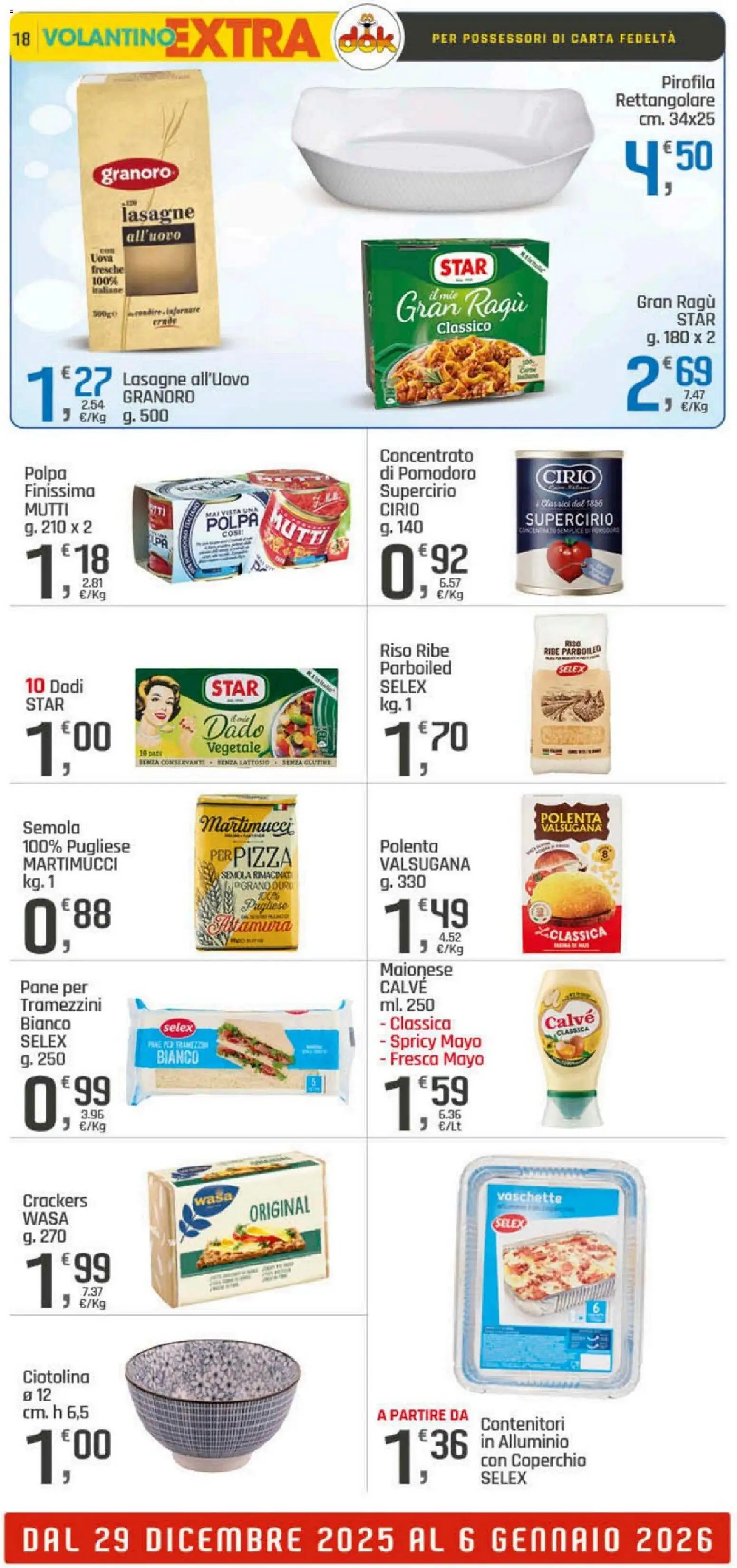 Volantino DOK del 29.12.2025 | Pagina: 18 | Prodotti: Uova, Maionese, Crackers, Ragú