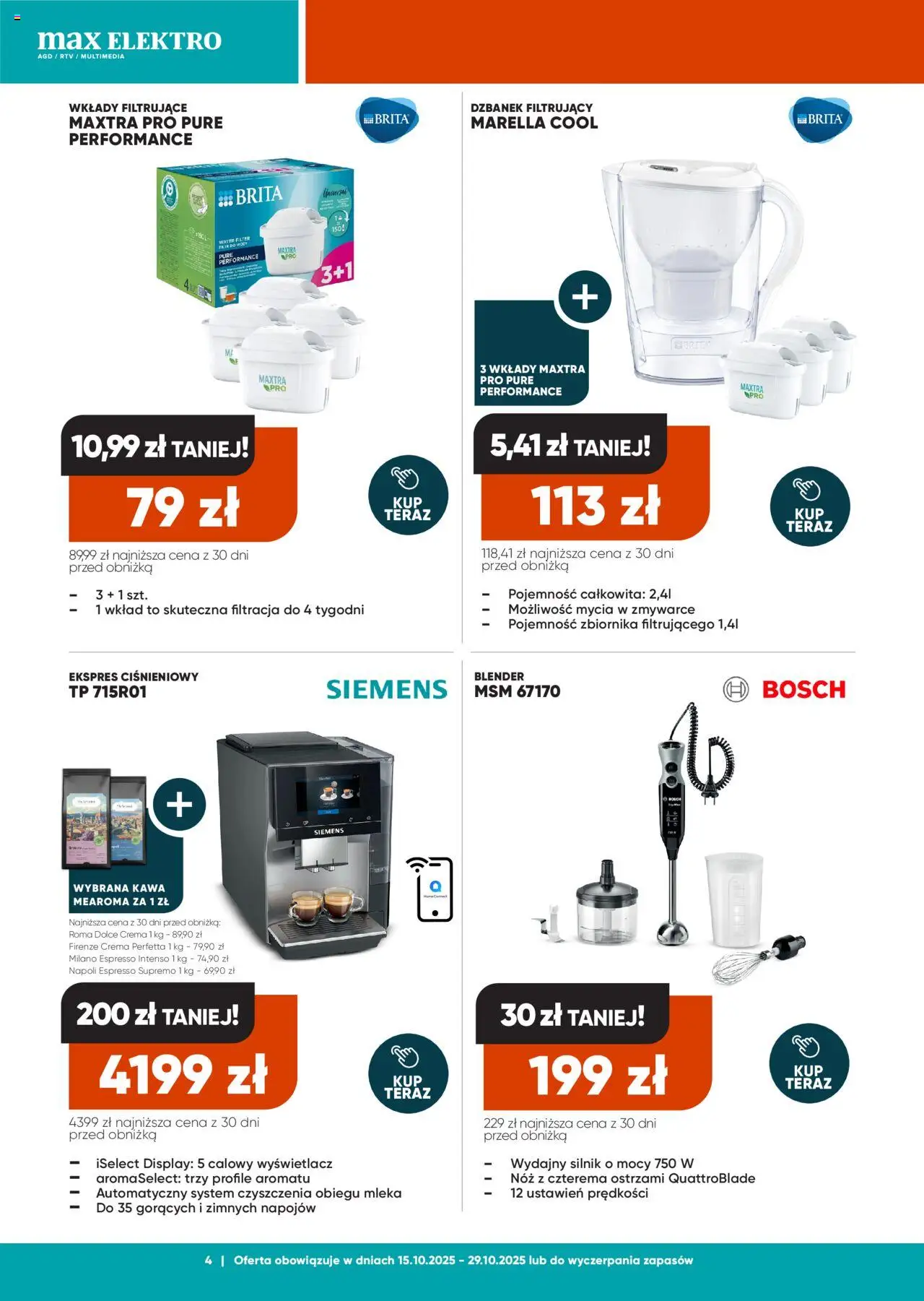 Max elektro Gazetka od 15.10.2025 | Strona: 4 | Produkty: Dzbanek, Ekspres ciśnieniowy, Dzbanek filtrujący, Kawa