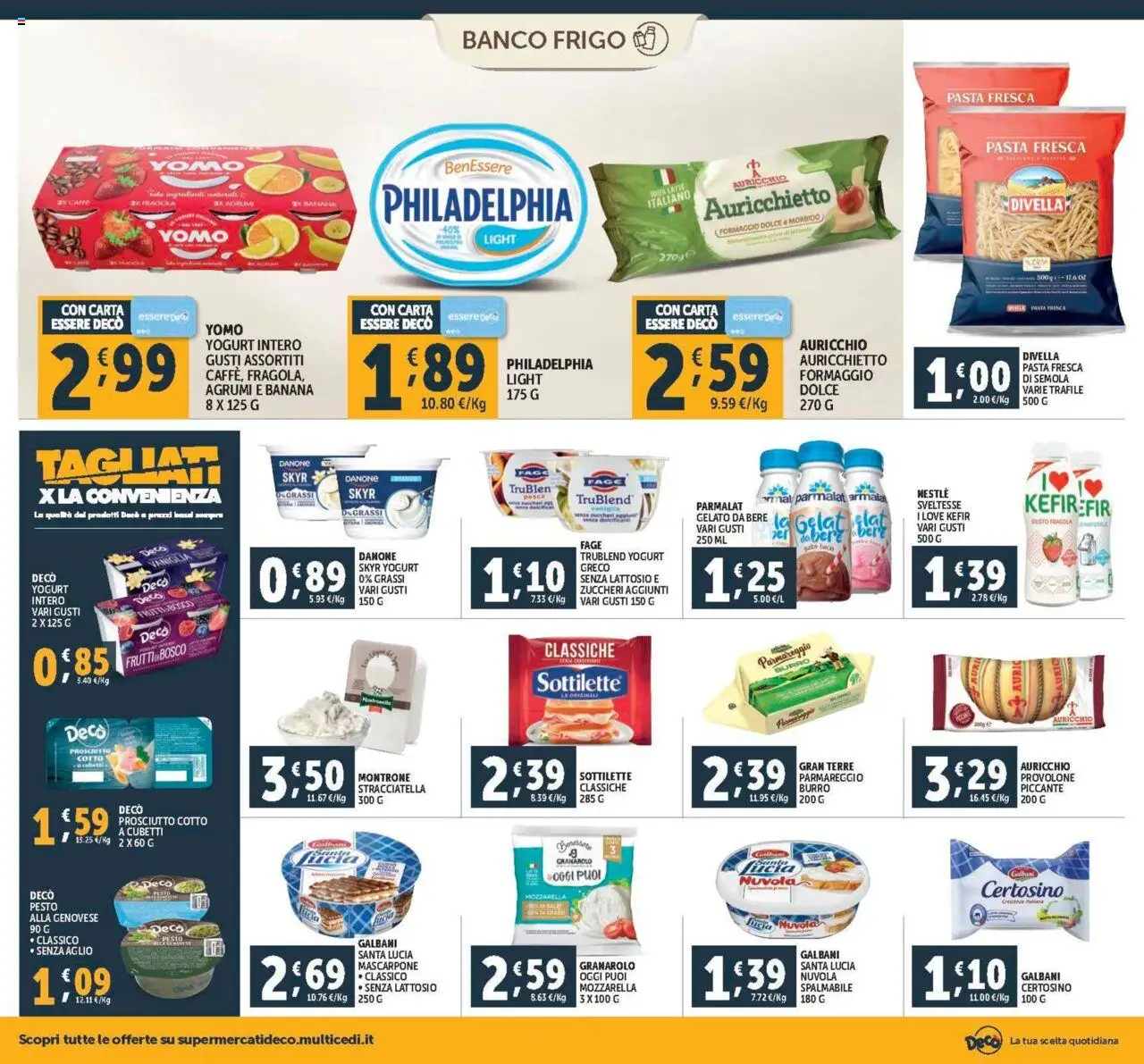 Volantino Decò del 08.08.2025 | Pagina: 12 | Prodotti: Gelato, Formaggio, Burro, Agrumi