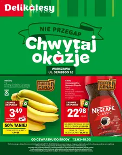Pogląd oferty "Delikatesy Centrum gazetka - Warszawa Dembego Otwarcie" - ważna od 12.03.2026