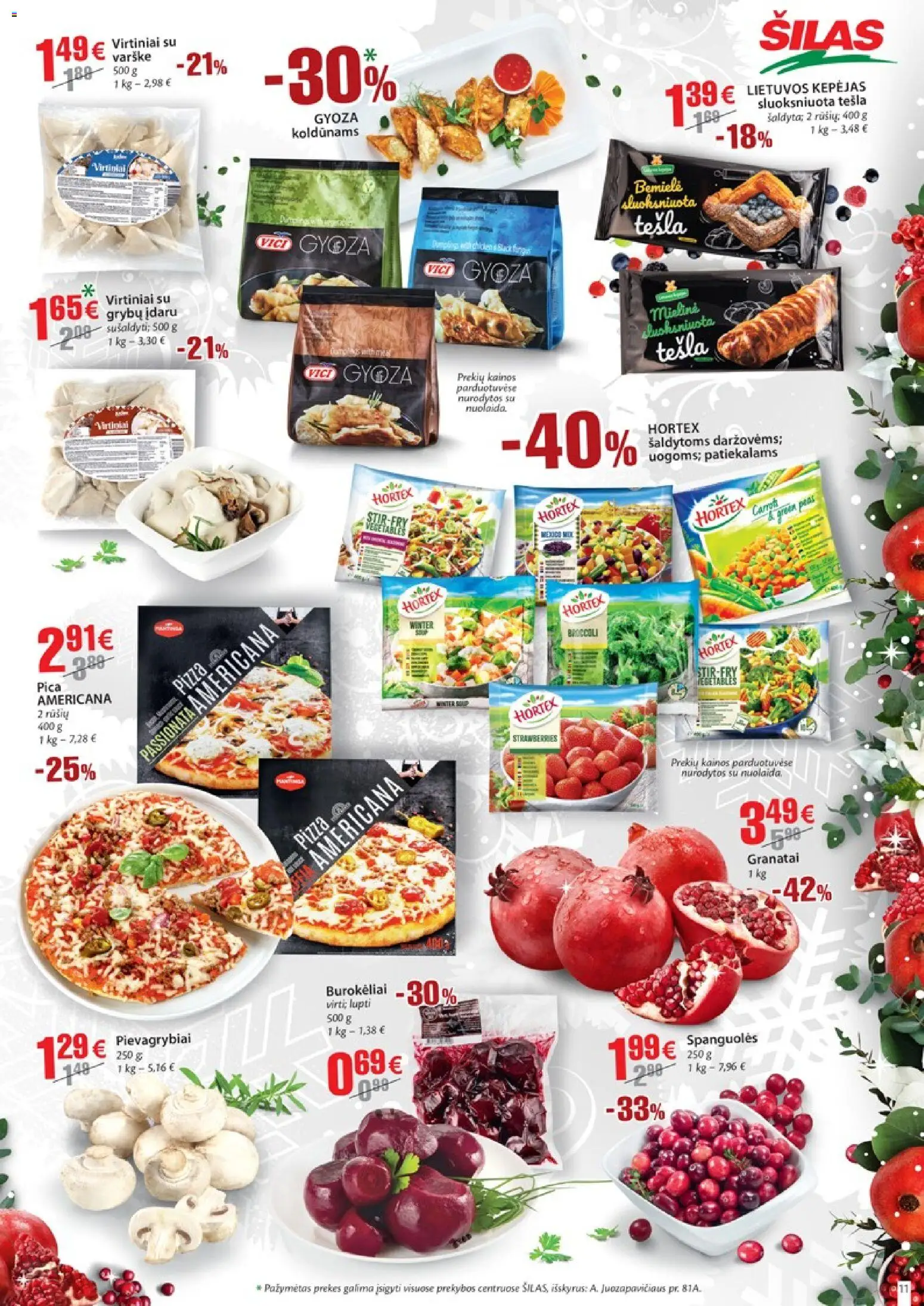 Šilas akcijos nuo 15.12.2025 | Puslapis: 11 | Prekių: Pievagrybiai, Varškė, Pica