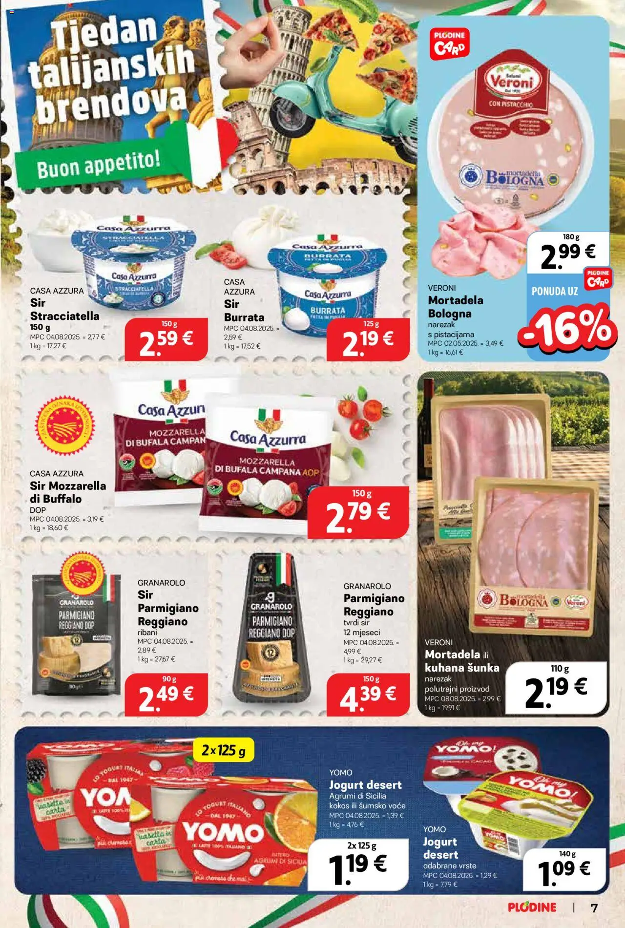 Plodine katalog | vrijedi od 13.08.2025 | Stranica: 7 | Proizvodi: Mozzarella, Jogurt, Šunka, Narezak